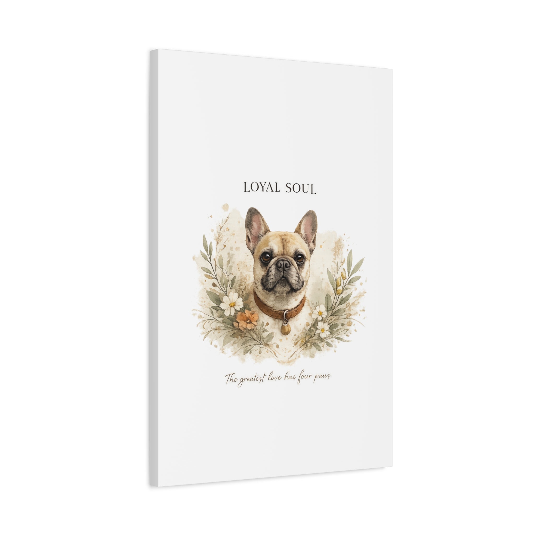 Loyal Soul | Matte Canvas, Stretched, 1.25"