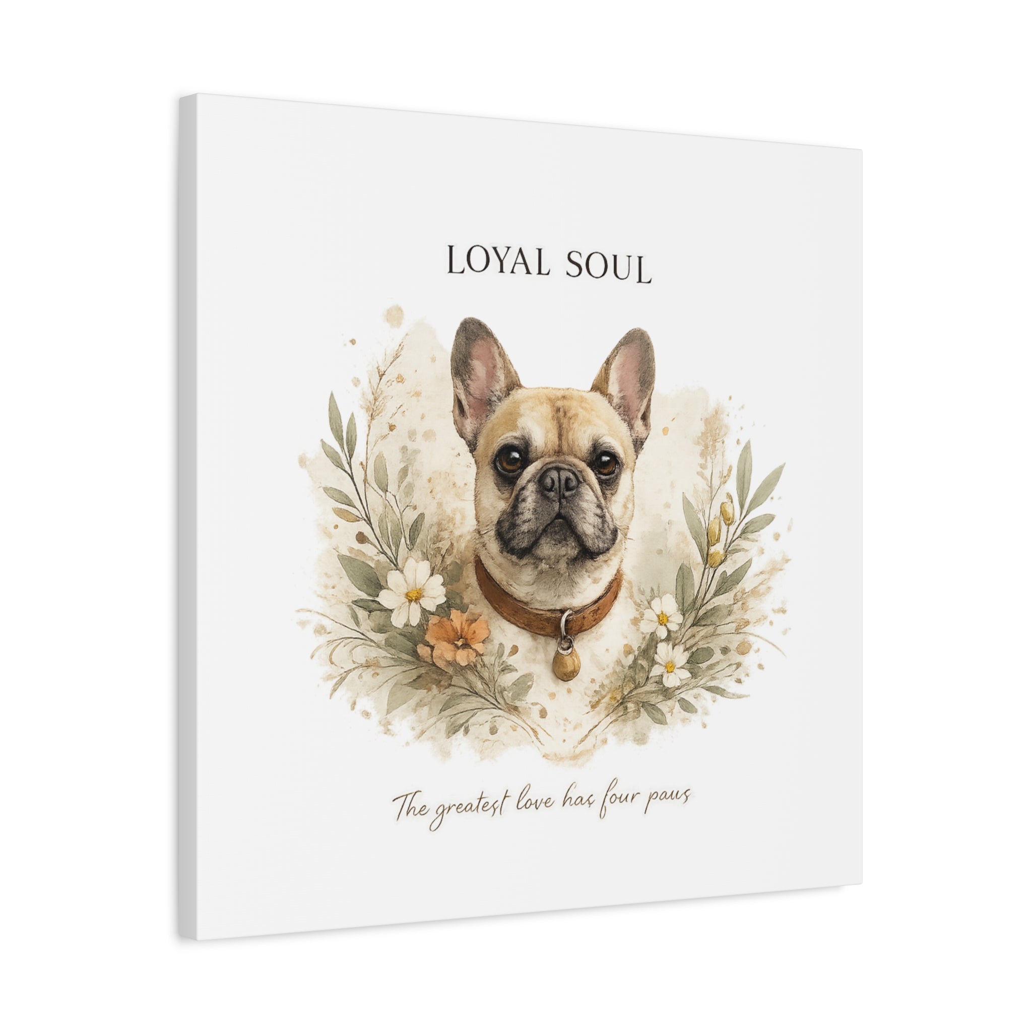 Loyal Soul | Matte Canvas, Stretched, 1.25"