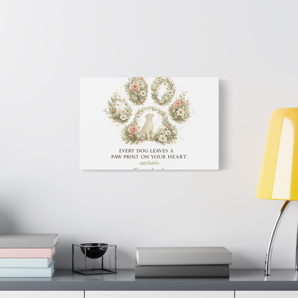 Every Dog Leaves a Paw Print | Matte Canvas, Stretched, 1.25"