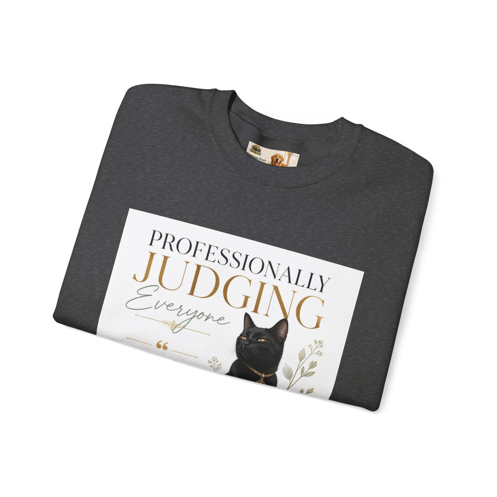Professionally Judging Everyone | Rescue Collection Sweatshirt