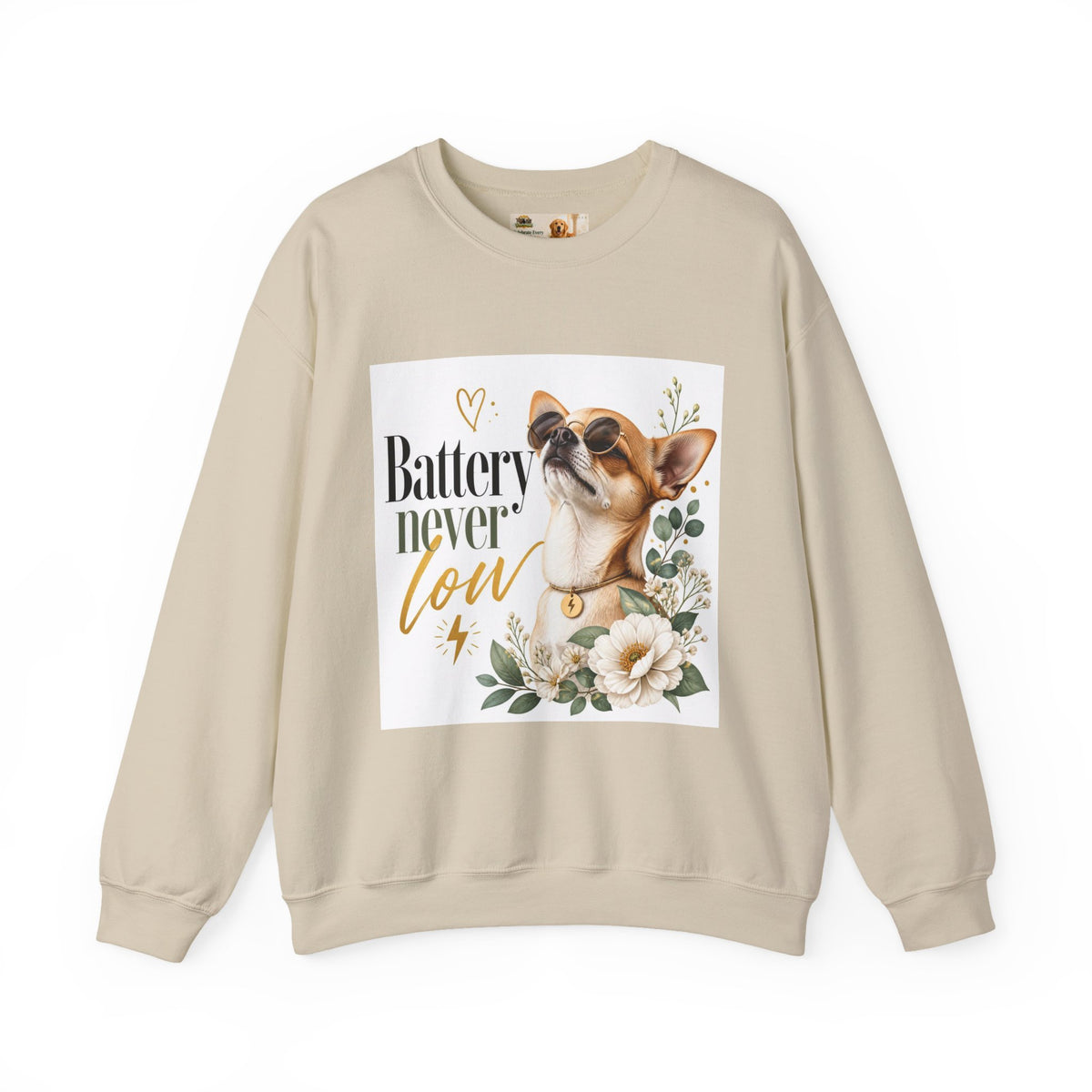 Battery never low | Fun Collection Sweatshirt