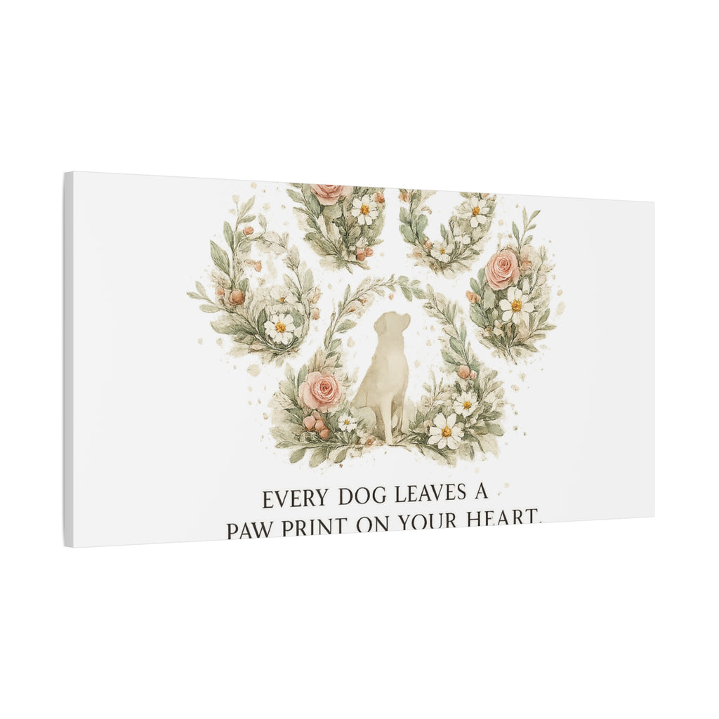 Every Dog Leaves a Paw Print | Matte Canvas, Stretched, 1.25"
