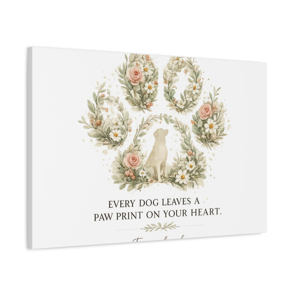 Every Dog Leaves a Paw Print | Matte Canvas, Stretched, 1.25"