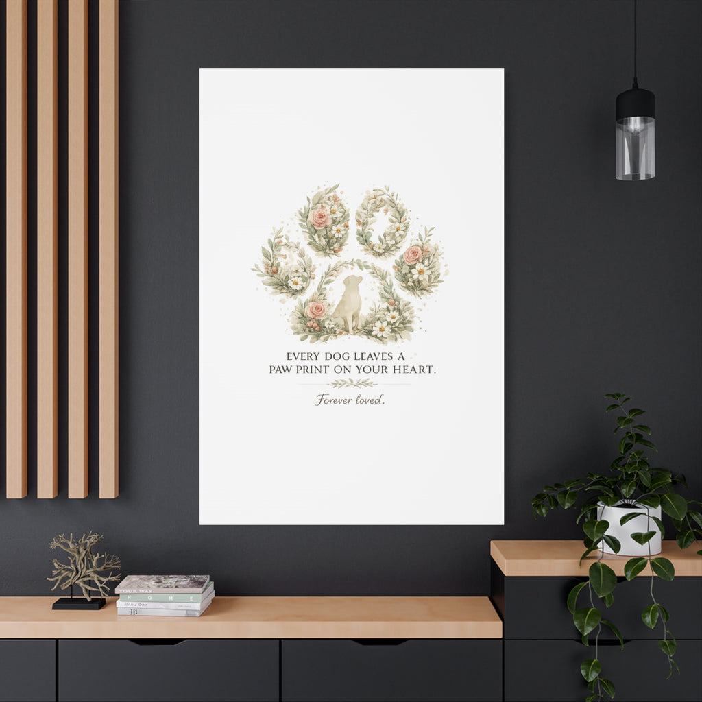 Every Dog Leaves a Paw Print | Matte Canvas, Stretched, 1.25"