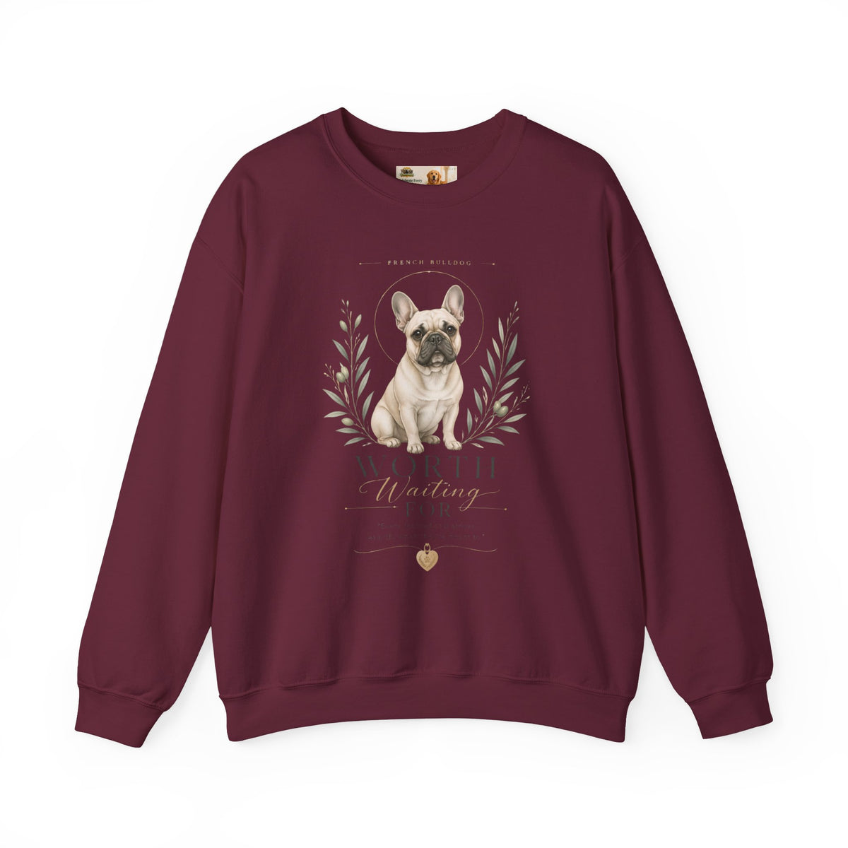 Worth Waiting For French Bulldog | Rescue Collection Sweatshirt