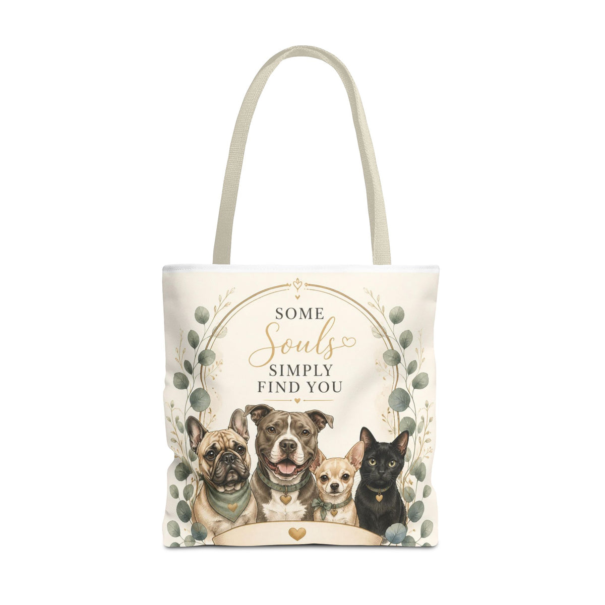 Some Souls Simply Find You | Rescue Collection Totebag