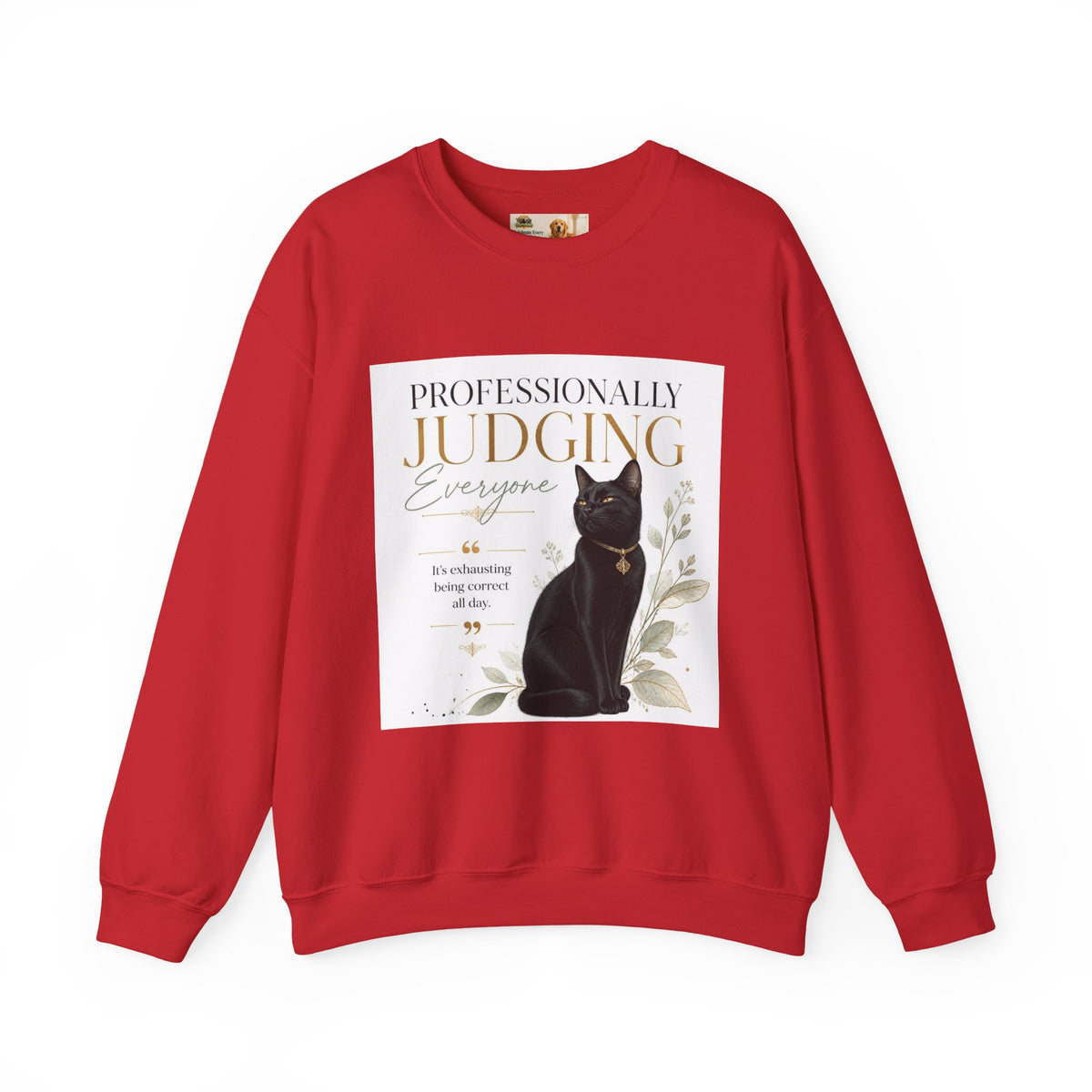 Professionally Judging Everyone | Rescue Collection Sweatshirt
