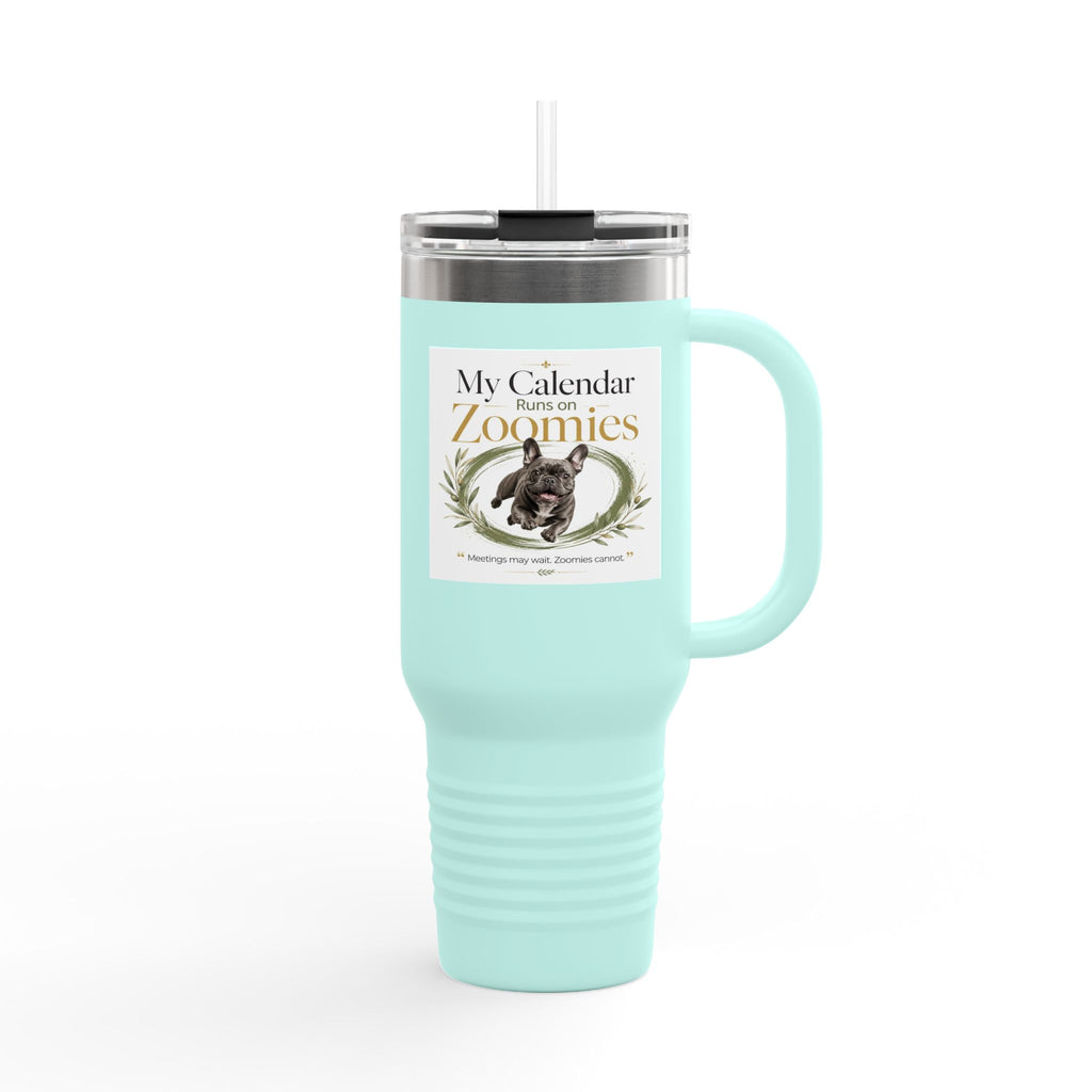 My Calendar Runs on Zoomies | Fun Collection Tumbler