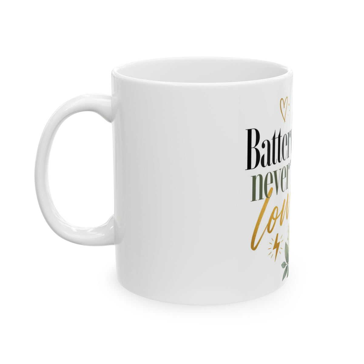 Battery never low | Fun Collection Mug