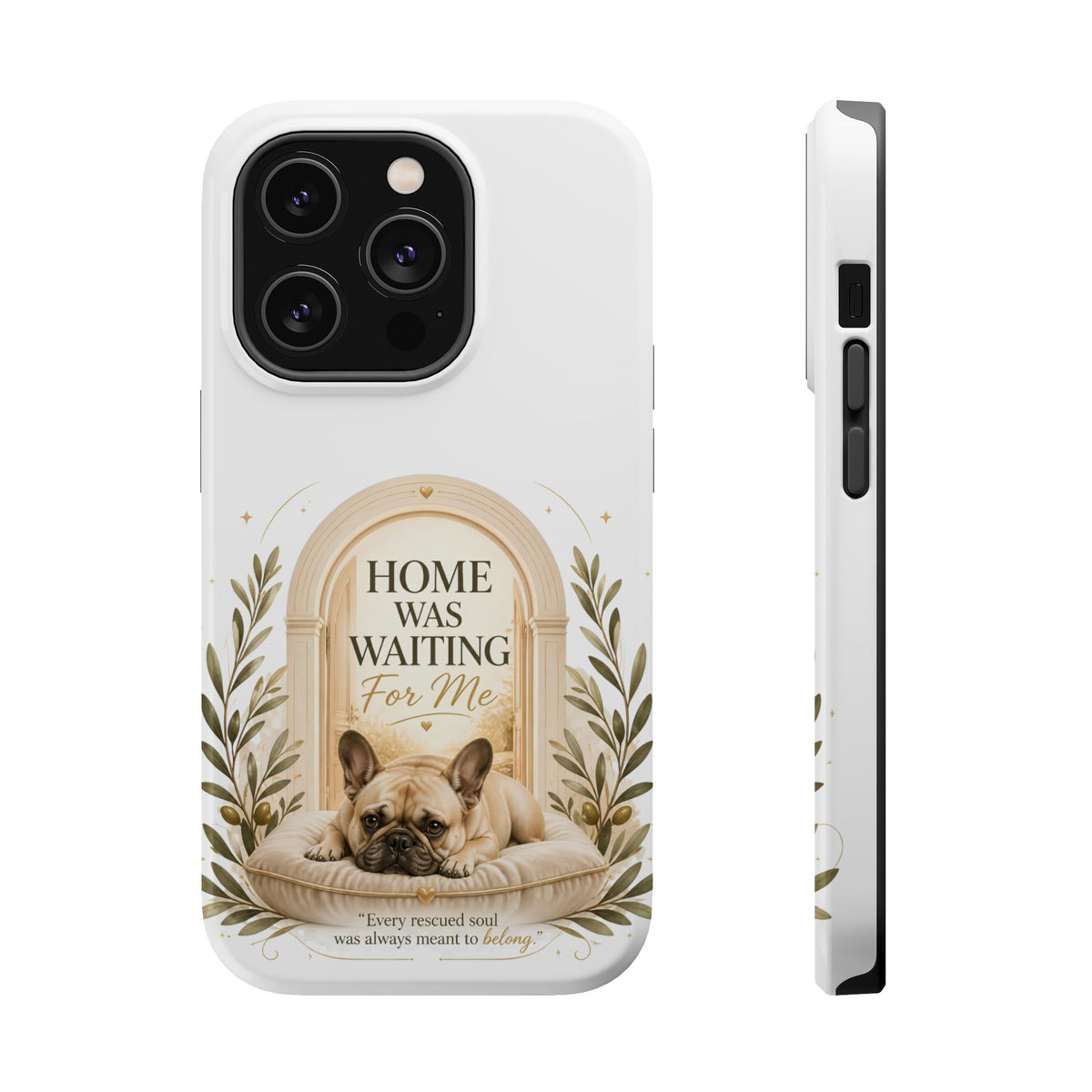 Home Was Waiting | Rescue Collection Phone case