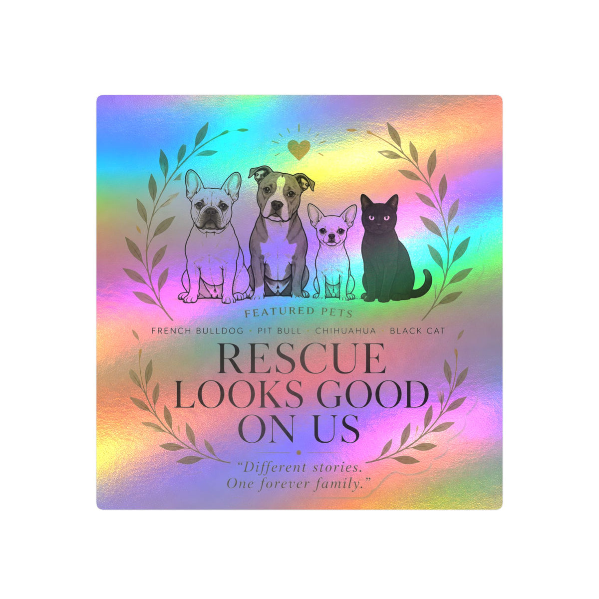 Rescue Looks Good on Us | Rescue Collection Sticker