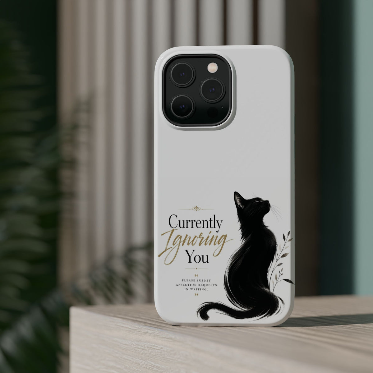 Currently Ignoring You | Fun Collection Phone case