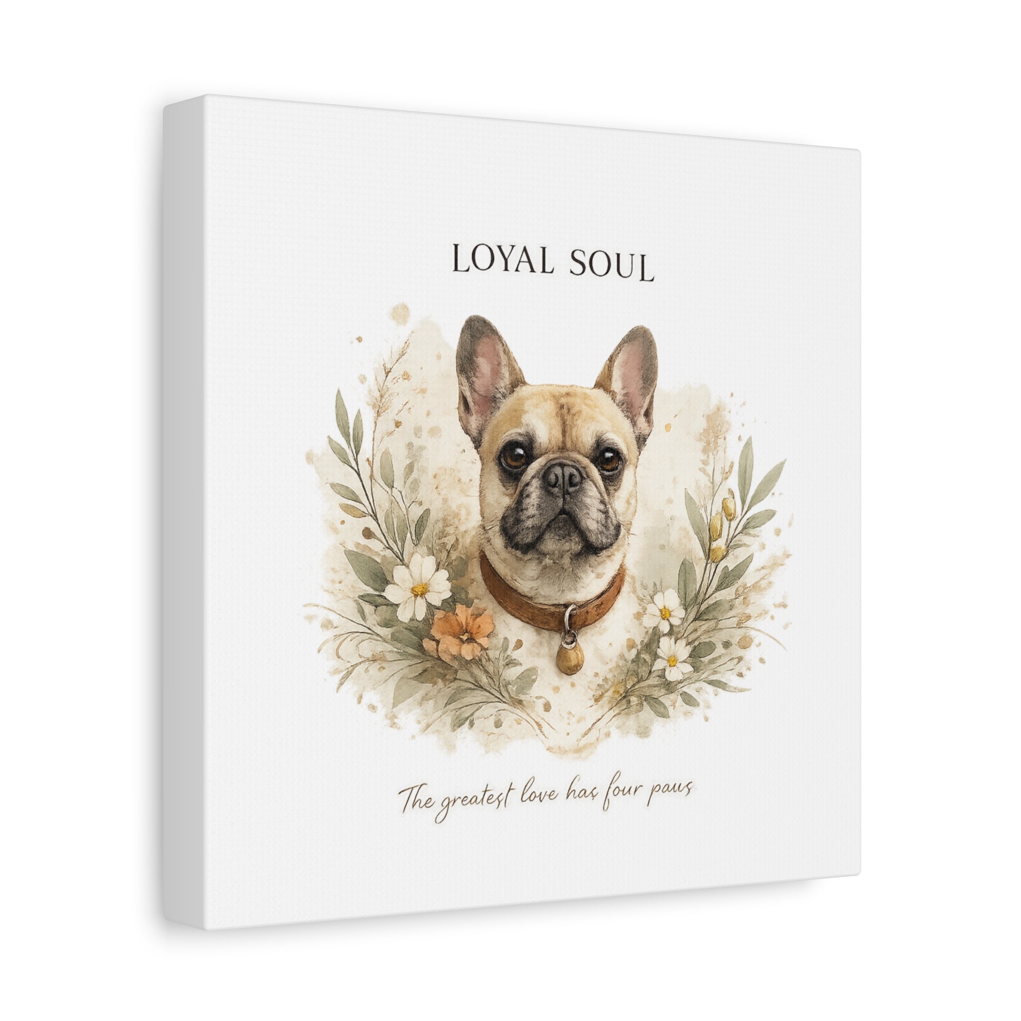 Loyal Soul | Matte Canvas, Stretched, 1.25"