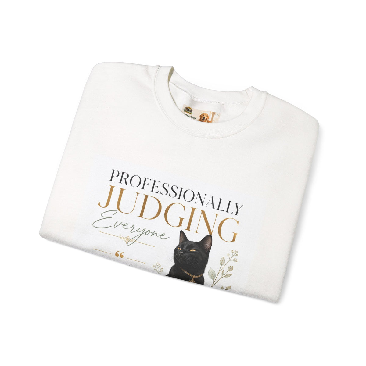 Professionally Judging Everyone | Rescue Collection Sweatshirt