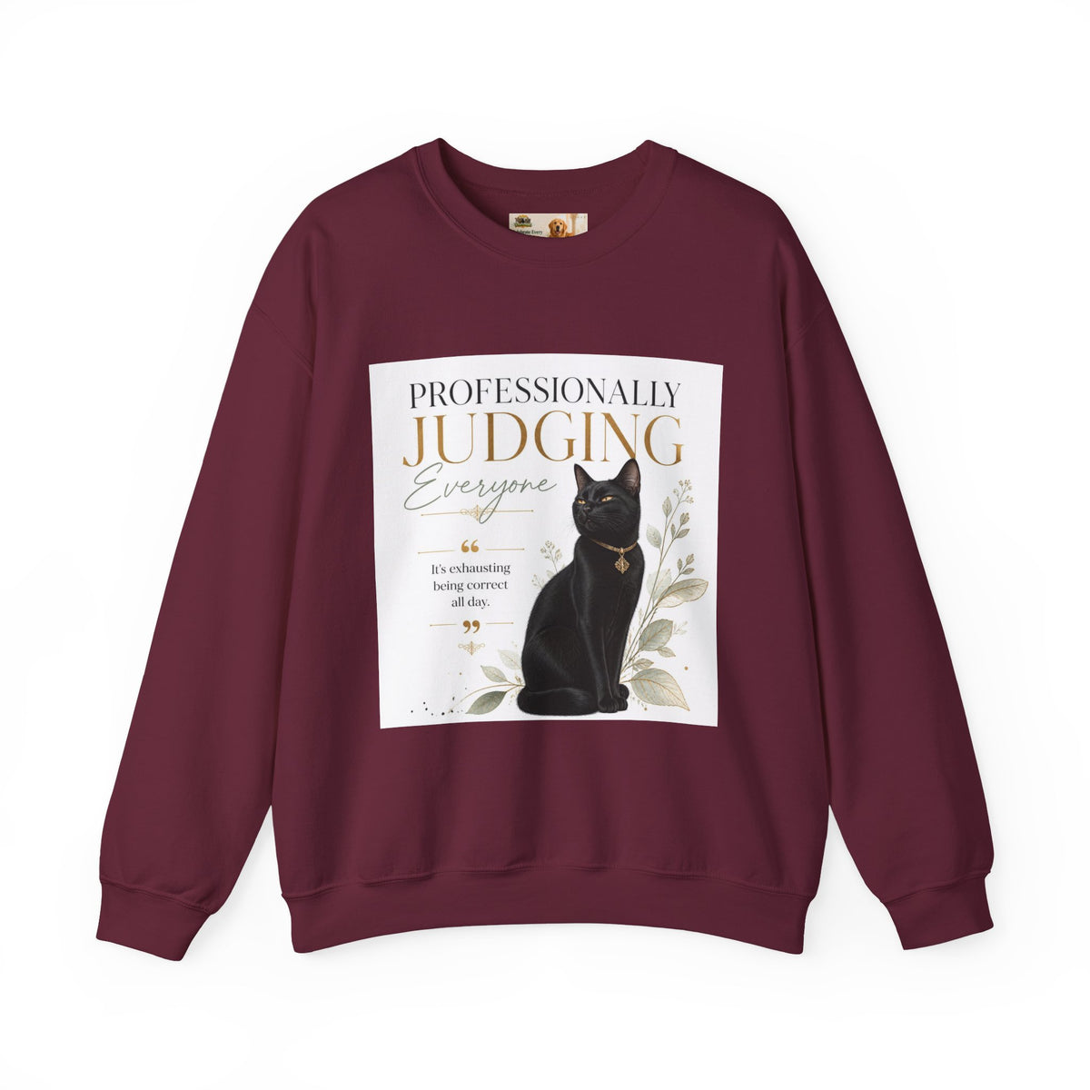 Professionally Judging Everyone | Rescue Collection Sweatshirt