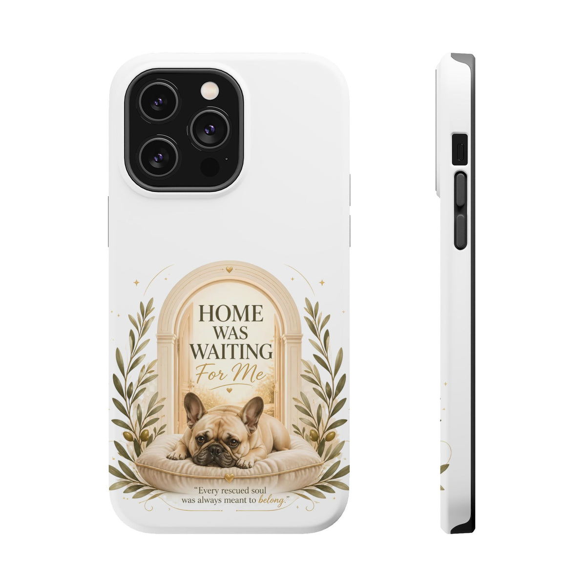 Home Was Waiting | Rescue Collection Phone case
