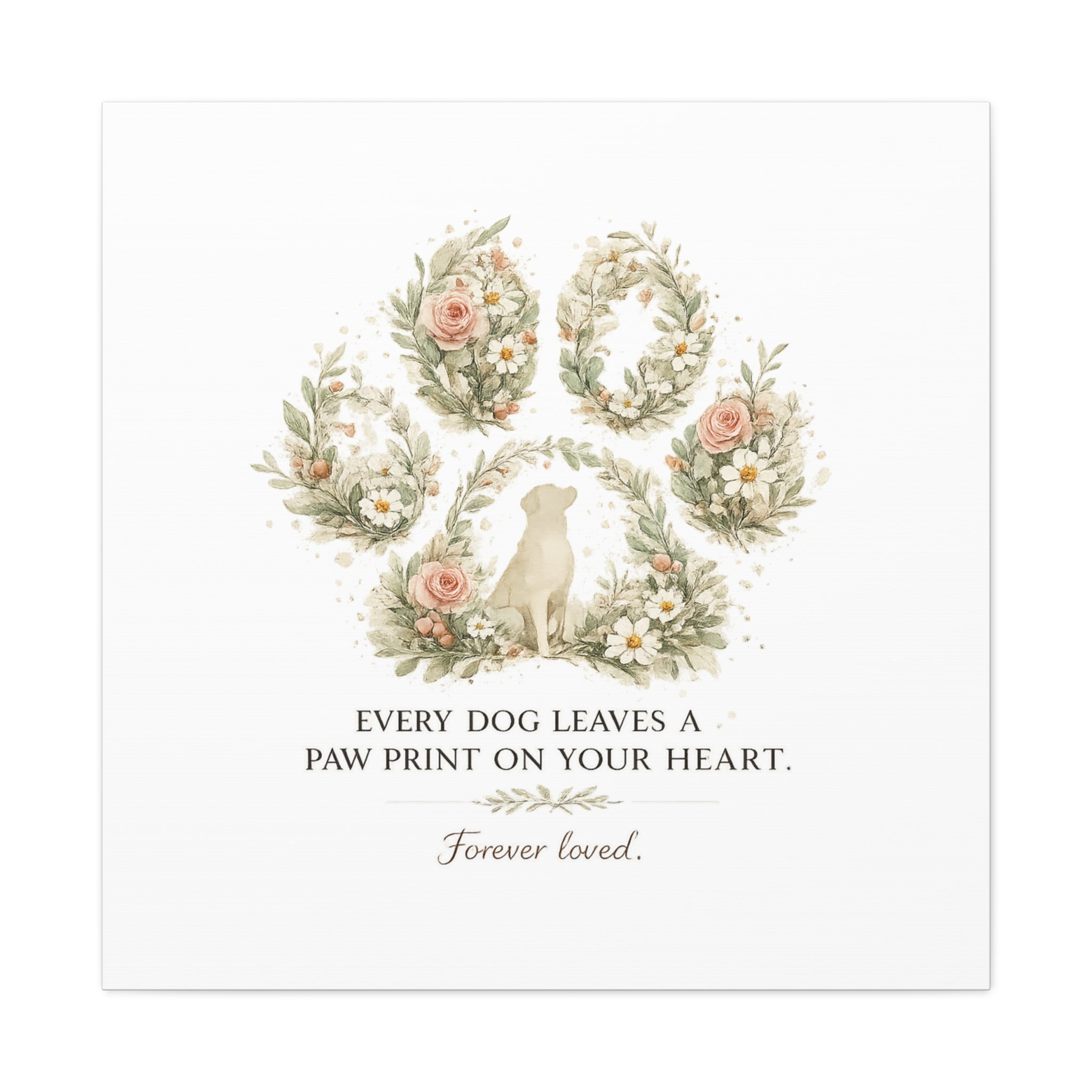 Every Dog Leaves a Paw Print | Matte Canvas, Stretched, 1.25"