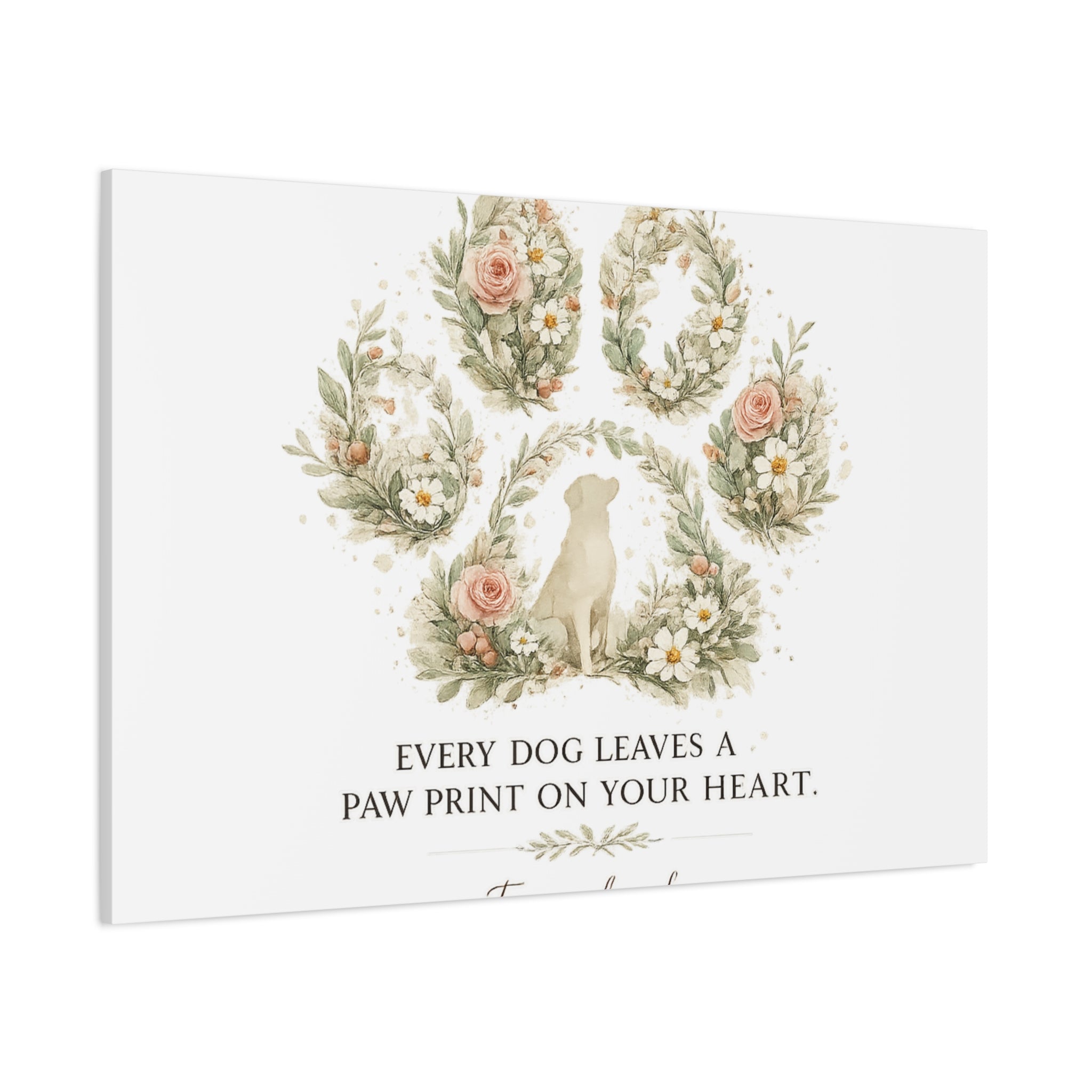Every Dog Leaves a Paw Print | Matte Canvas, Stretched, 1.25"