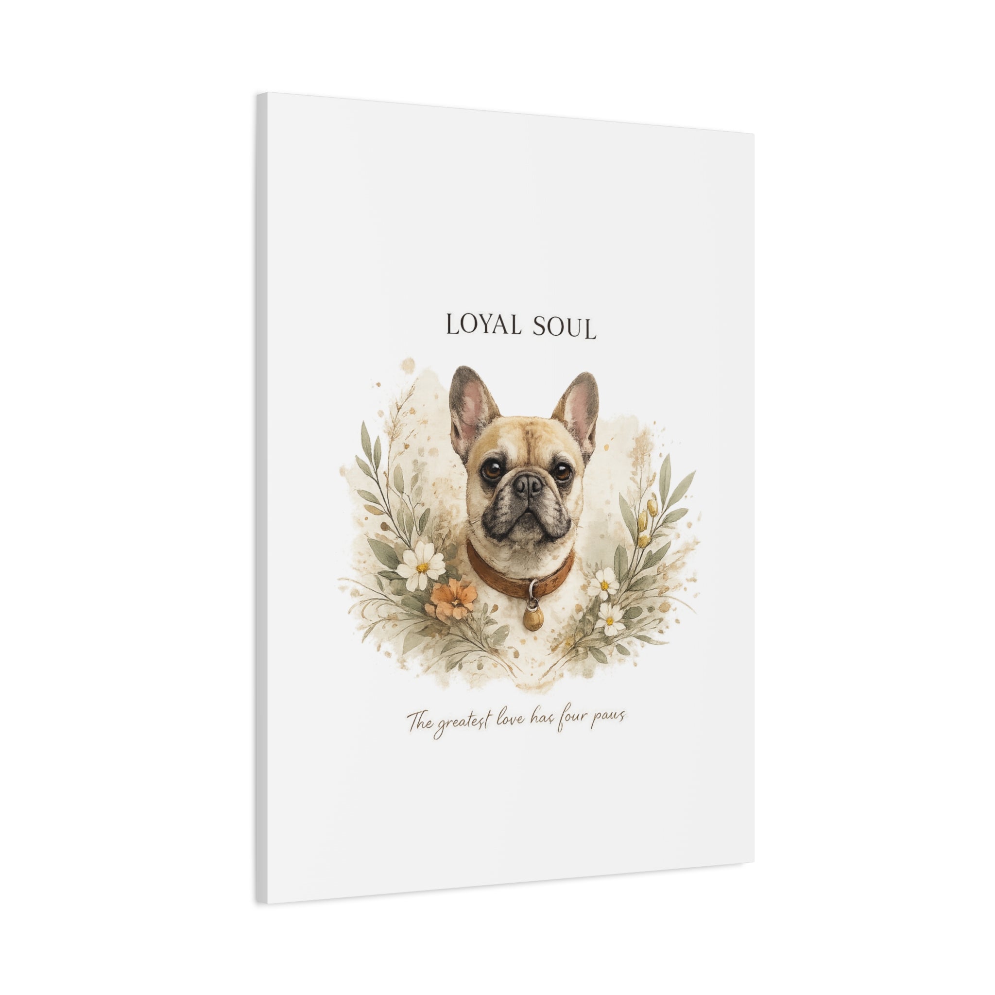 Loyal Soul | Matte Canvas, Stretched, 1.25"