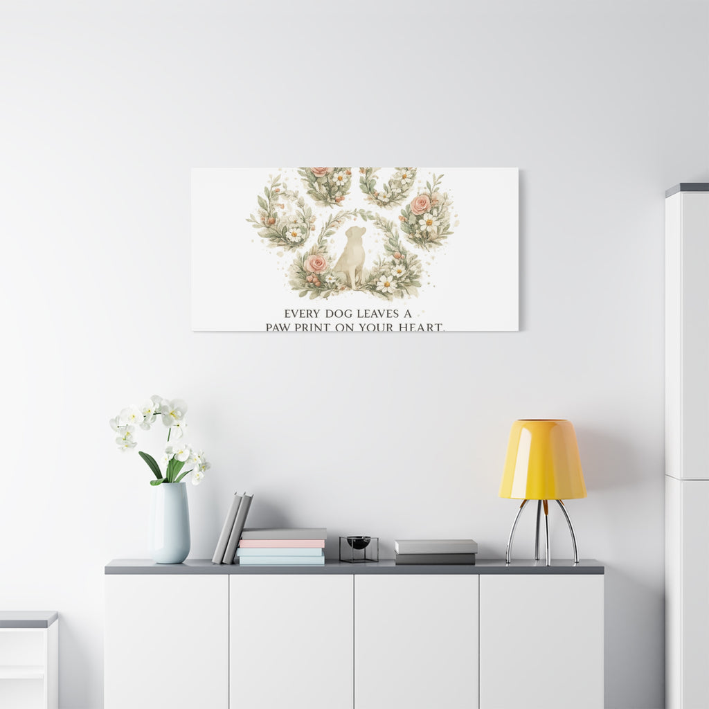 Every Dog Leaves a Paw Print | Matte Canvas, Stretched, 1.25"