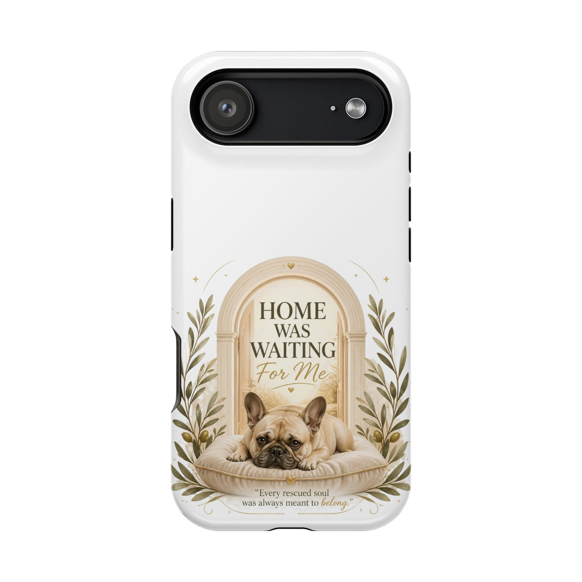 Home Was Waiting | Rescue Collection Phone case