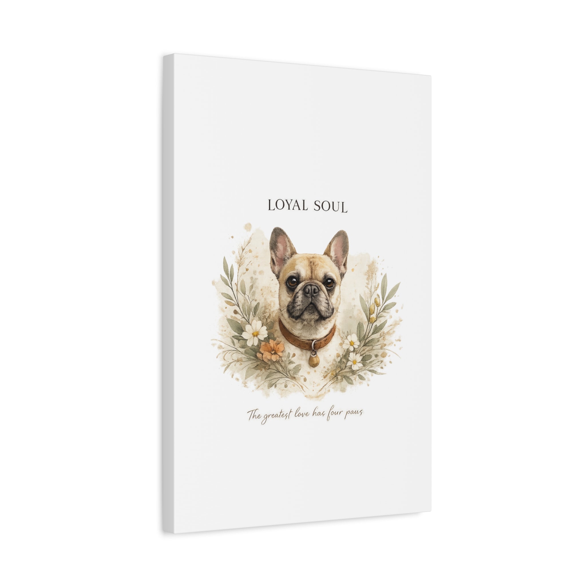 Loyal Soul | Matte Canvas, Stretched, 1.25"