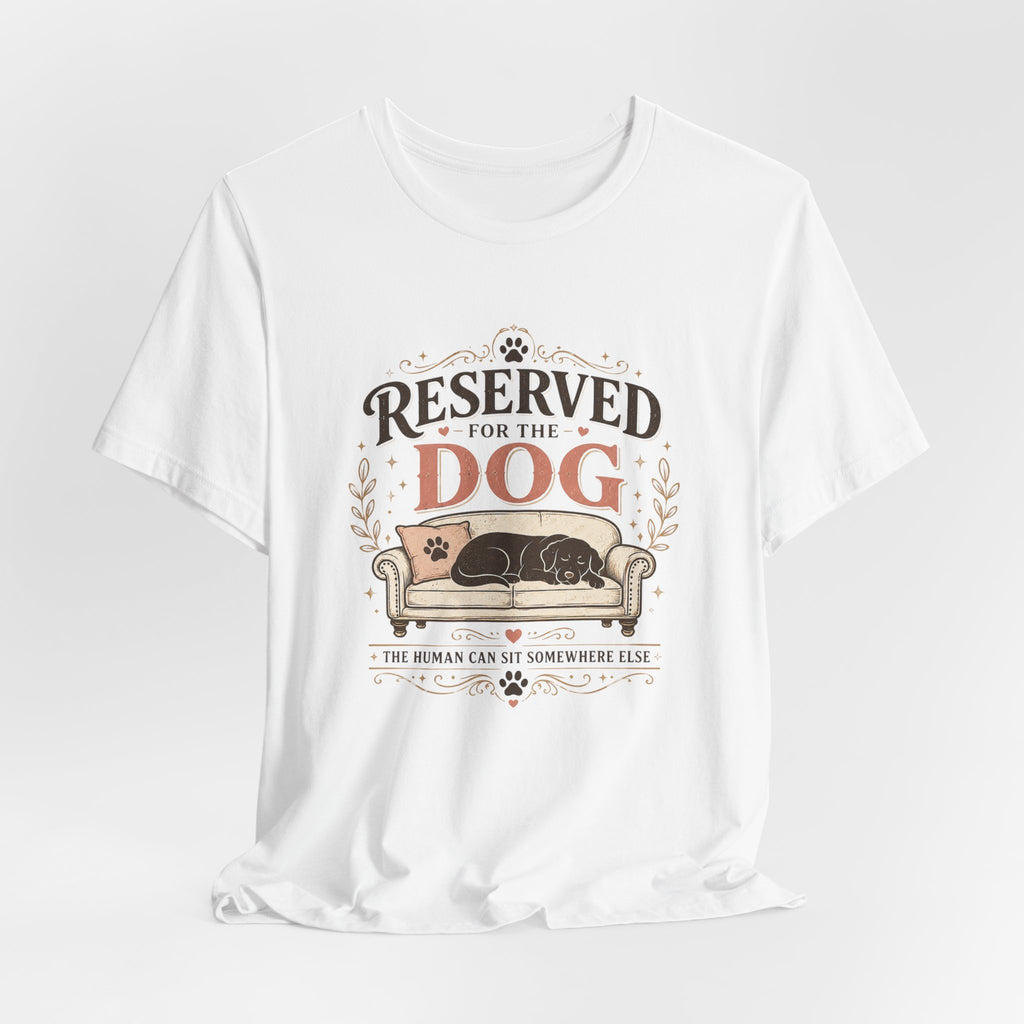 Reserved for the Dog