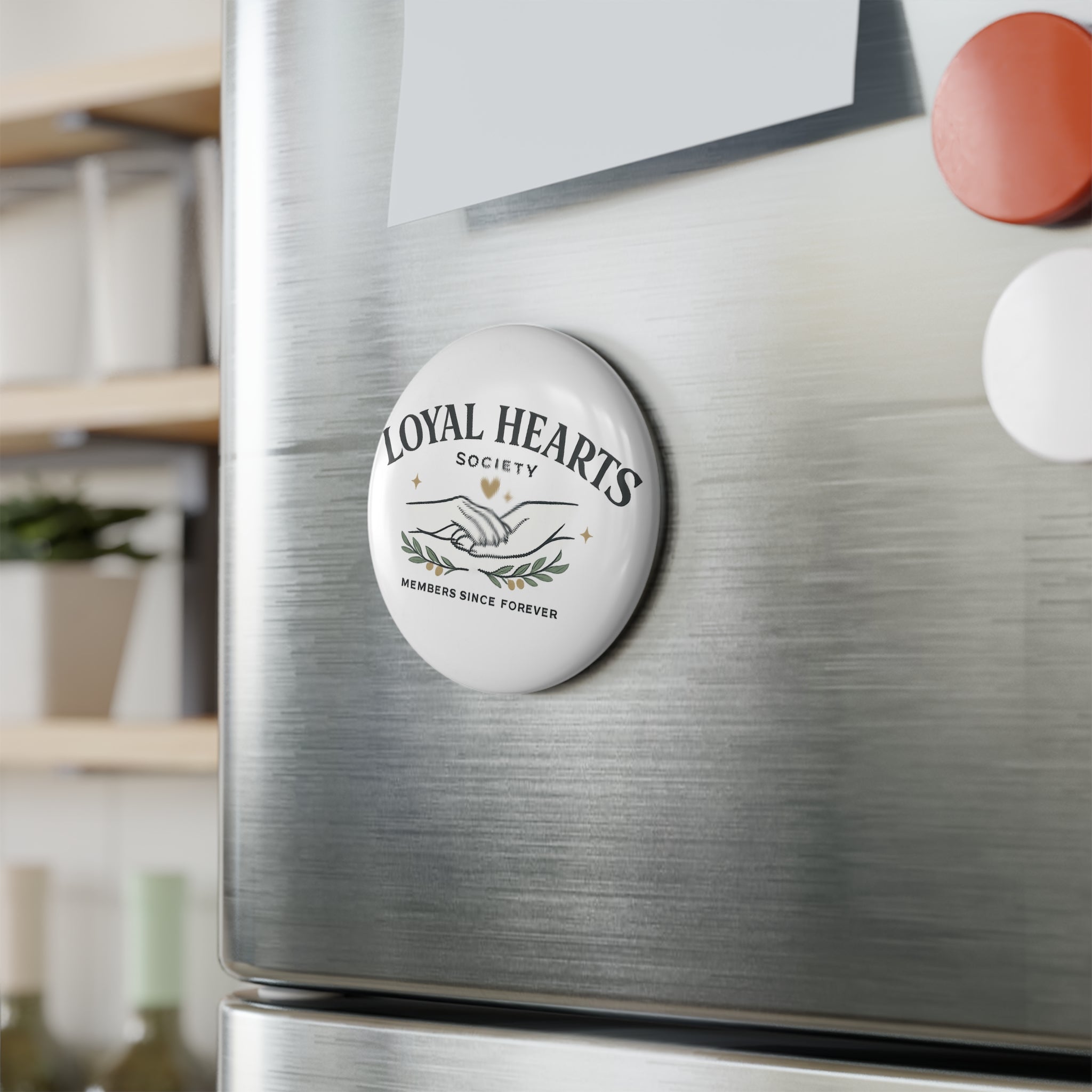 Loyal Hearts Society | Button Magnet, Round (1 & 10 pcs)