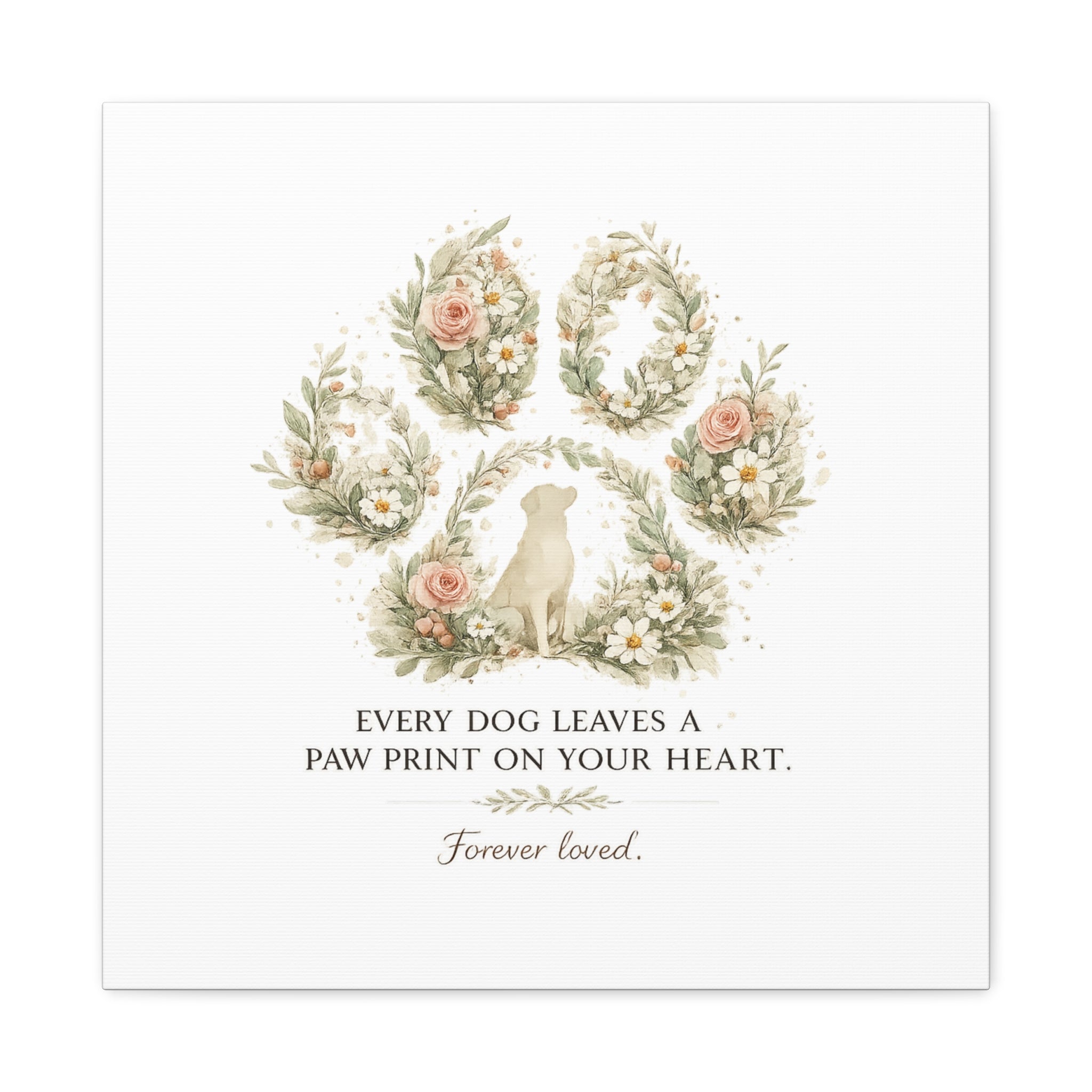 Every Dog Leaves a Paw Print | Matte Canvas, Stretched, 1.25"