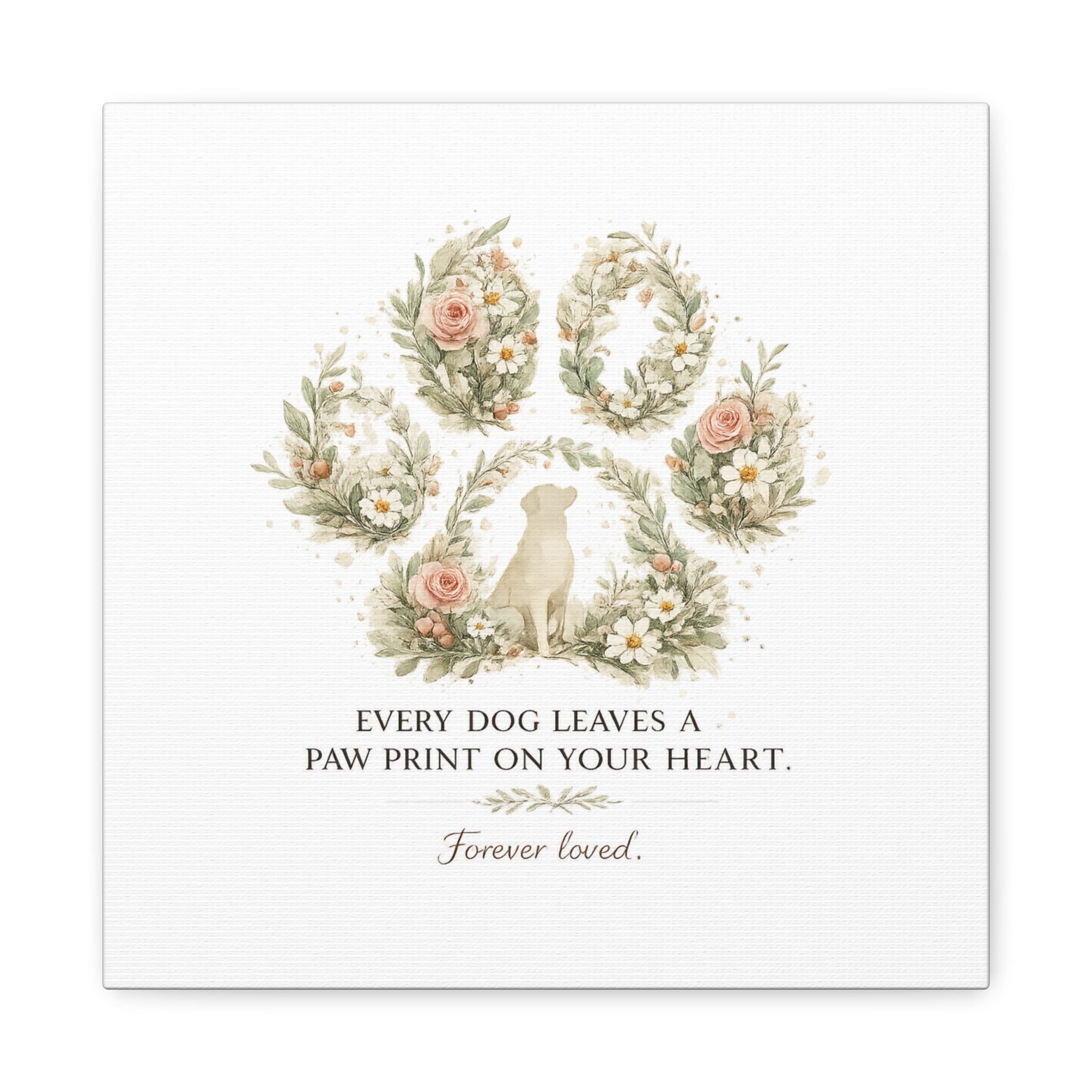 Every Dog Leaves a Paw Print | Matte Canvas, Stretched, 1.25"