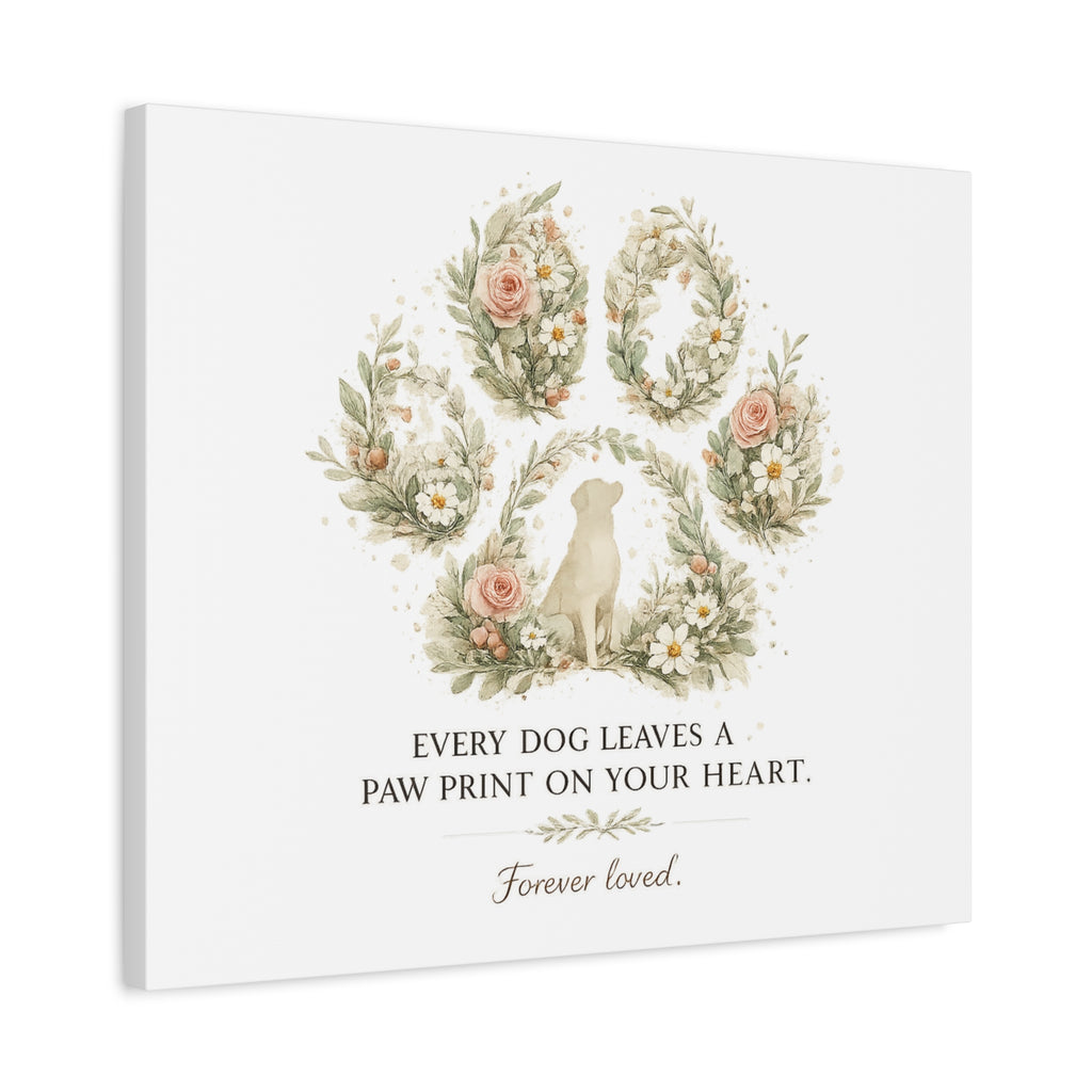 Every Dog Leaves a Paw Print | Matte Canvas, Stretched, 1.25"