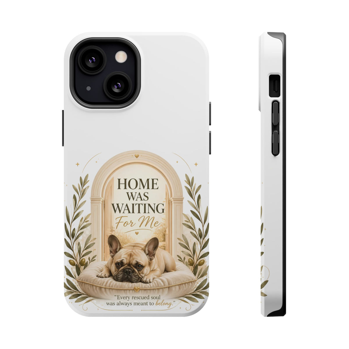 Home Was Waiting | Rescue Collection Phone case