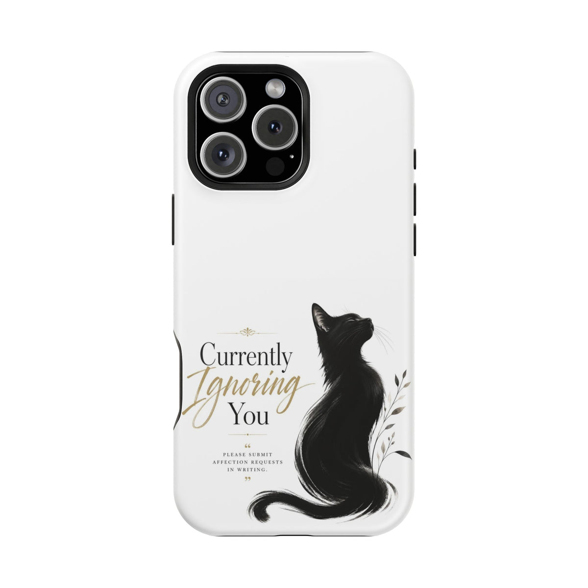Currently Ignoring You | Fun Collection Phone case