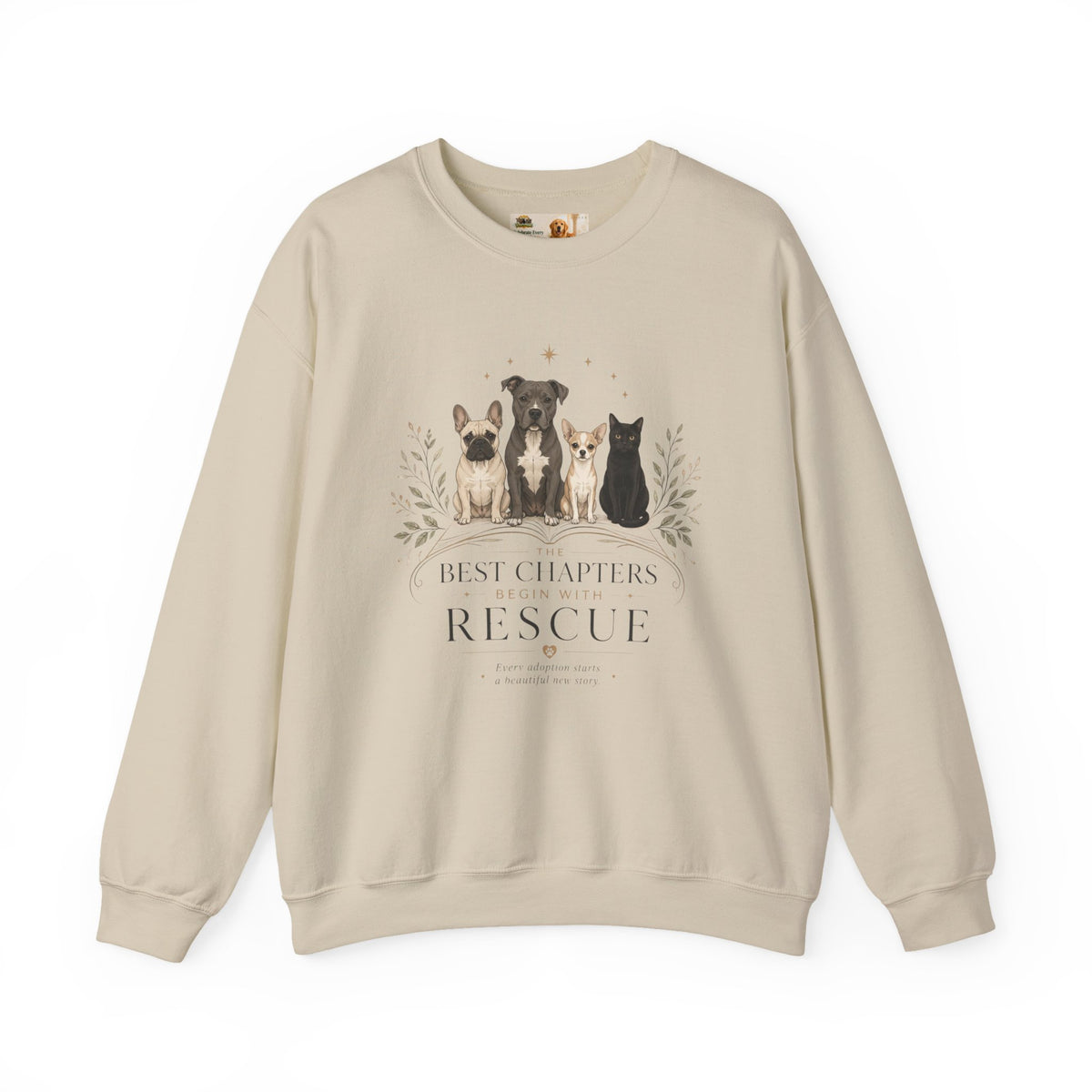The Best Chapters Begin With Rescue | Rescue Collection Sweatshirt