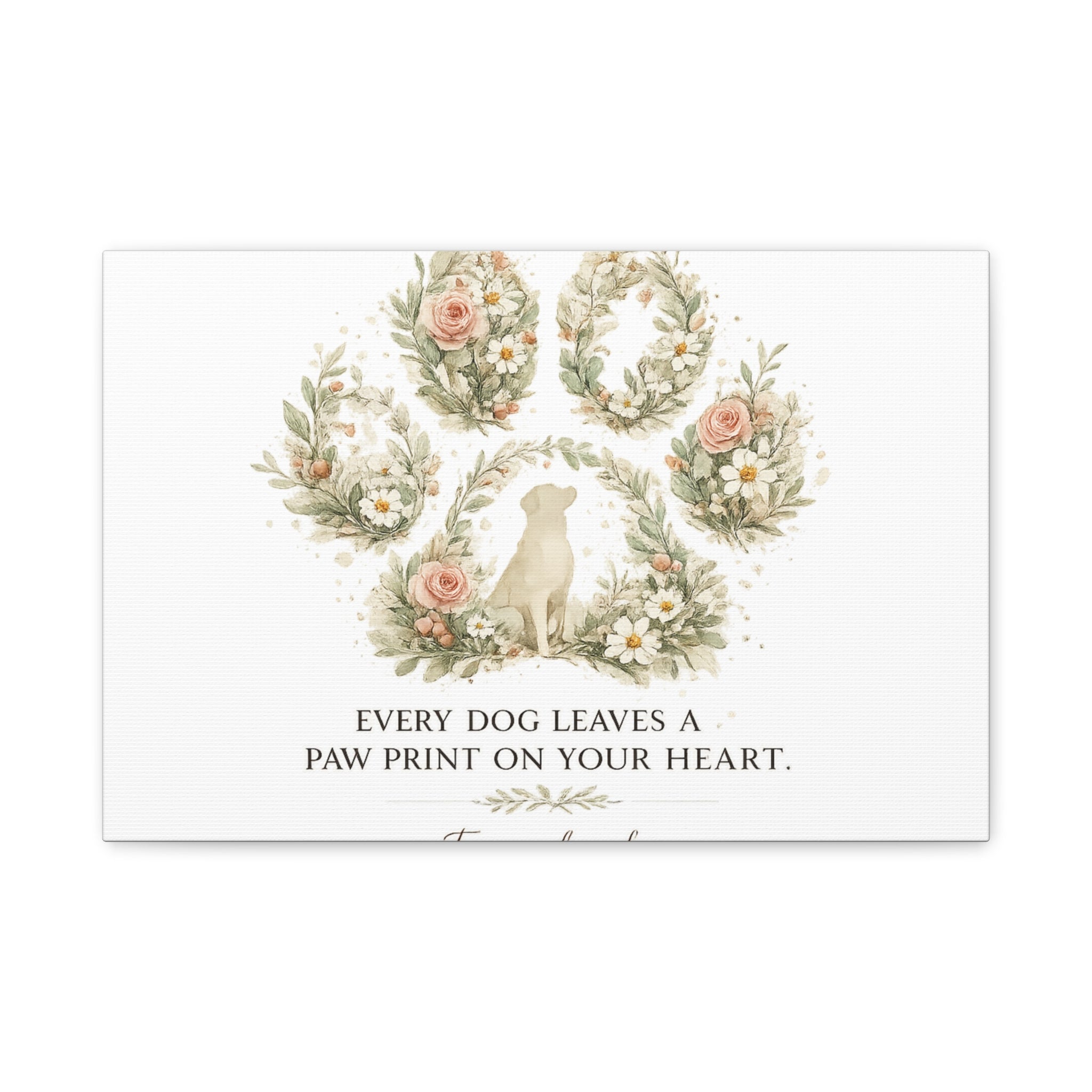 Every Dog Leaves a Paw Print | Matte Canvas, Stretched, 1.25"