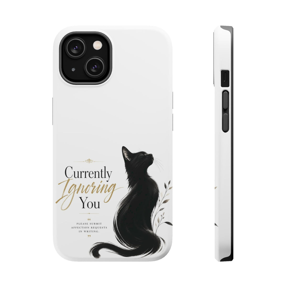Currently Ignoring You | Fun Collection Phone case