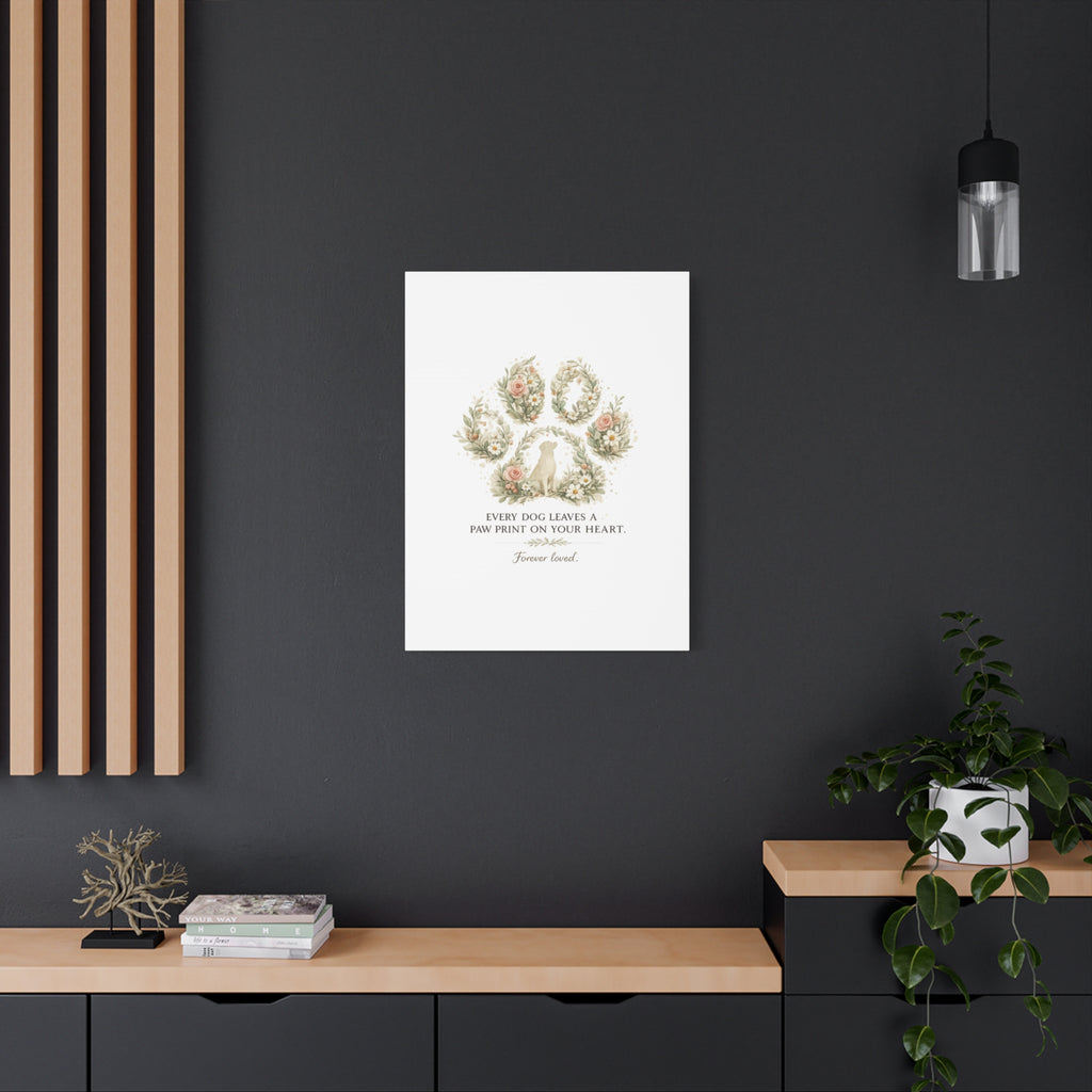 Every Dog Leaves a Paw Print | Matte Canvas, Stretched, 1.25"