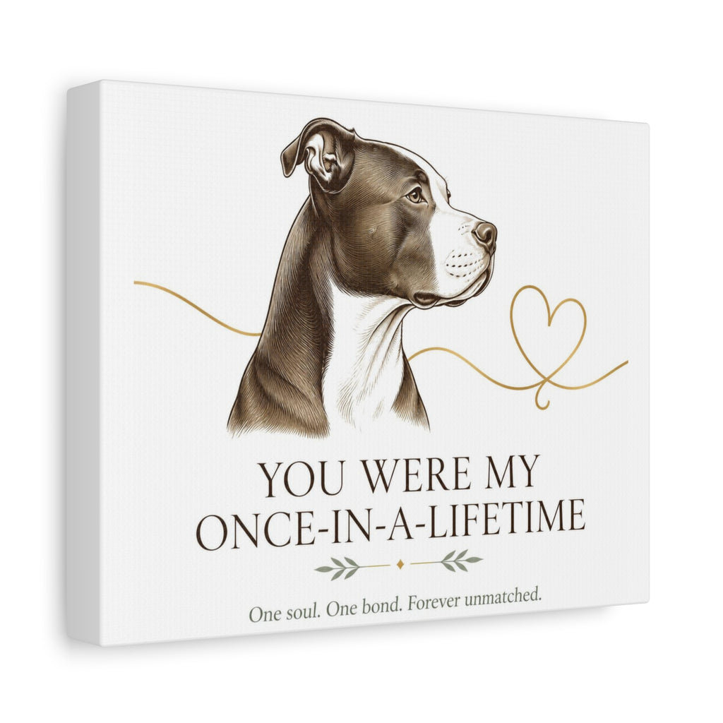 Once in a life time | Memorial Collection Matte Canvas