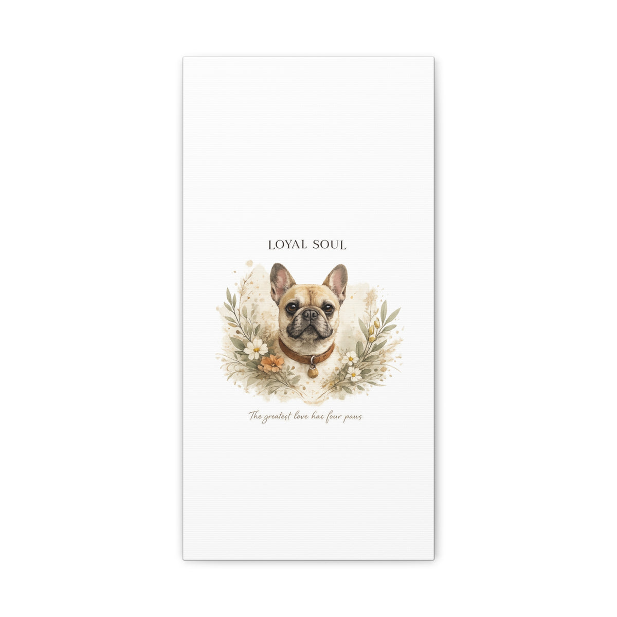 Loyal Soul | Dog Mom Collection Matte Canvas