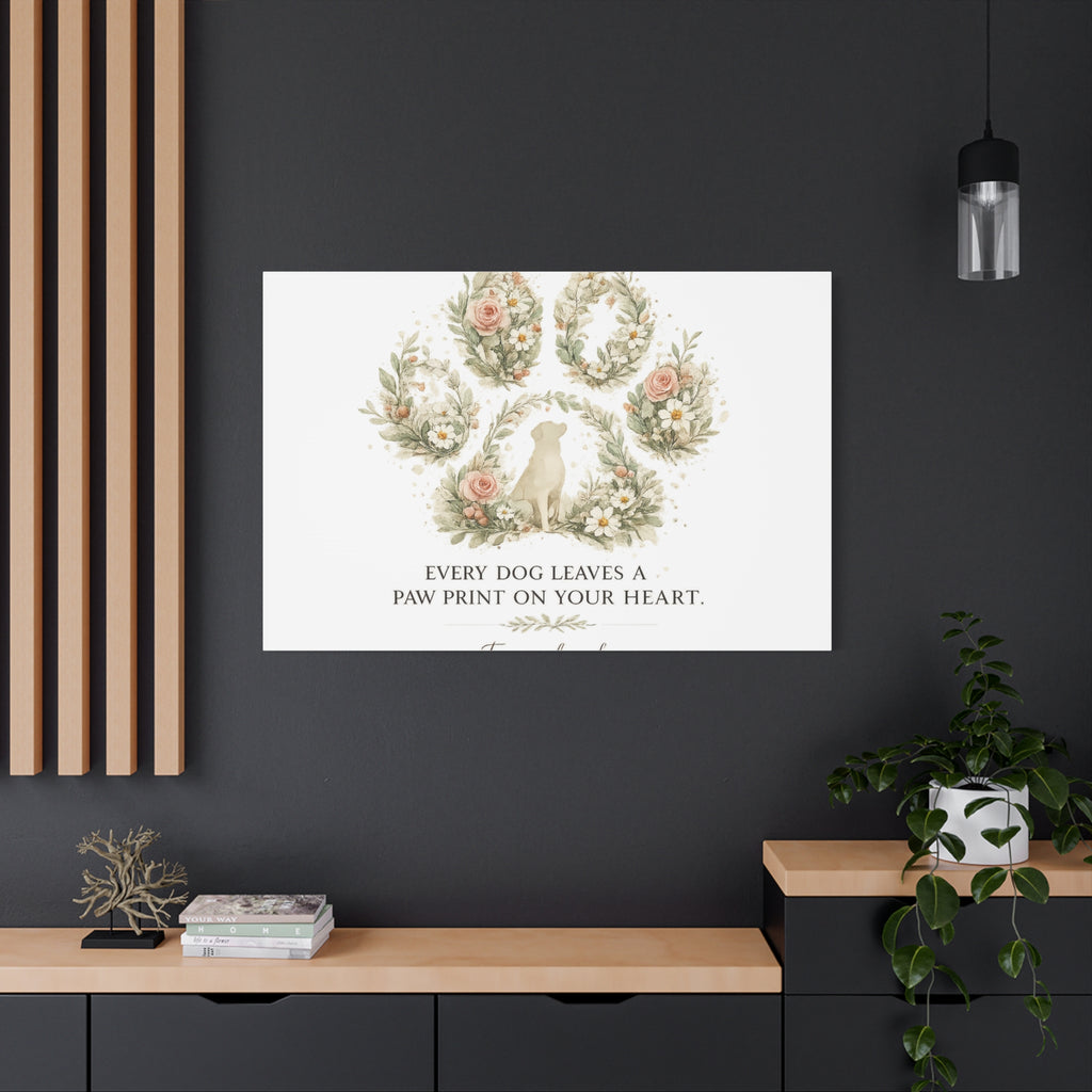Every Dog Leaves a Paw Print | Matte Canvas, Stretched, 1.25"