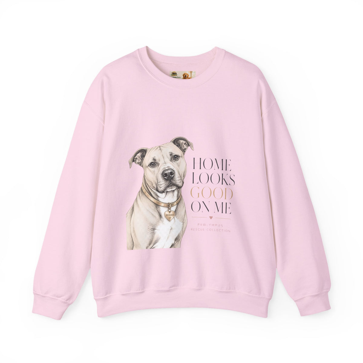Home Looks Good on Me | Rescue Collection Sweatshirt
