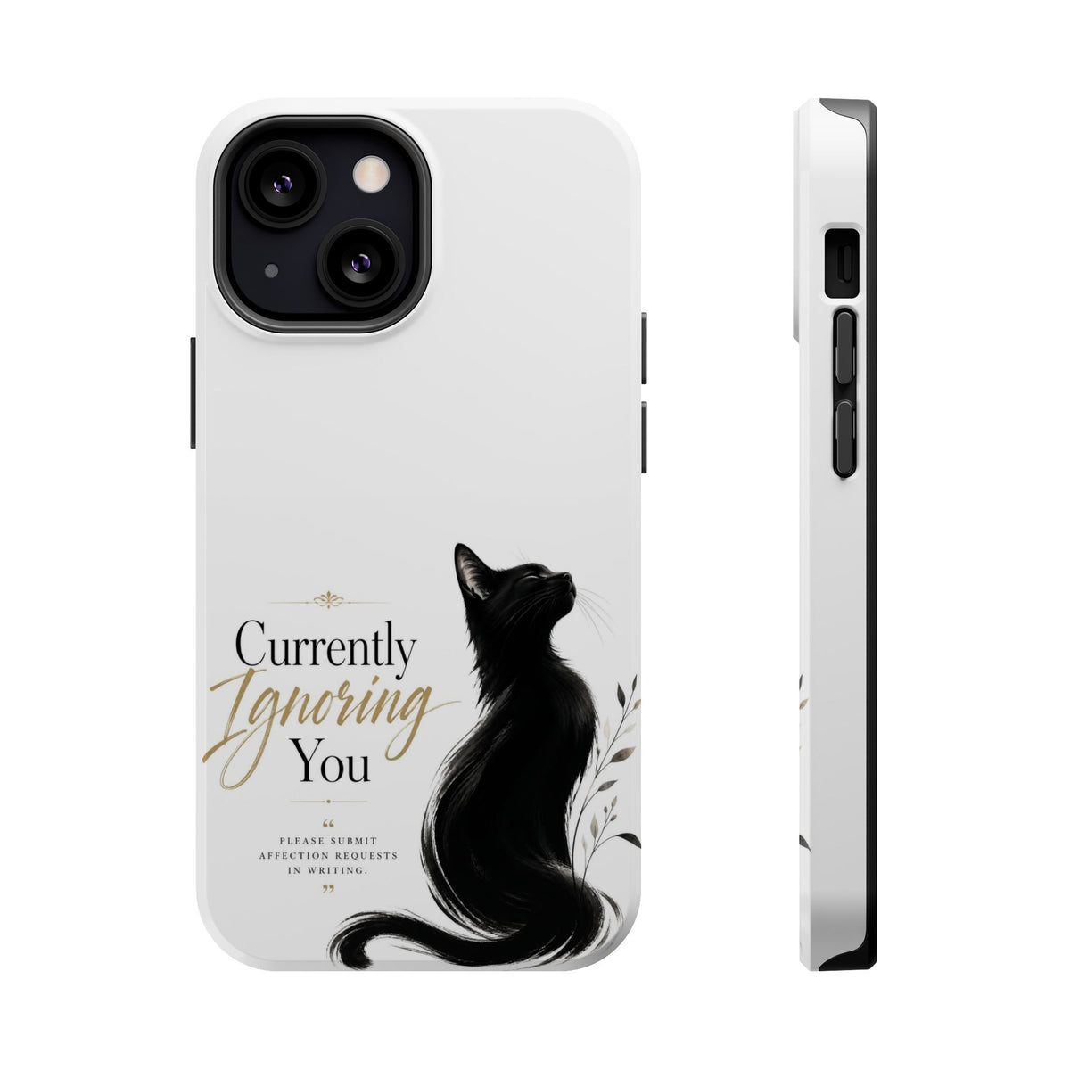 Currently Ignoring You | Fun Collection Phone case