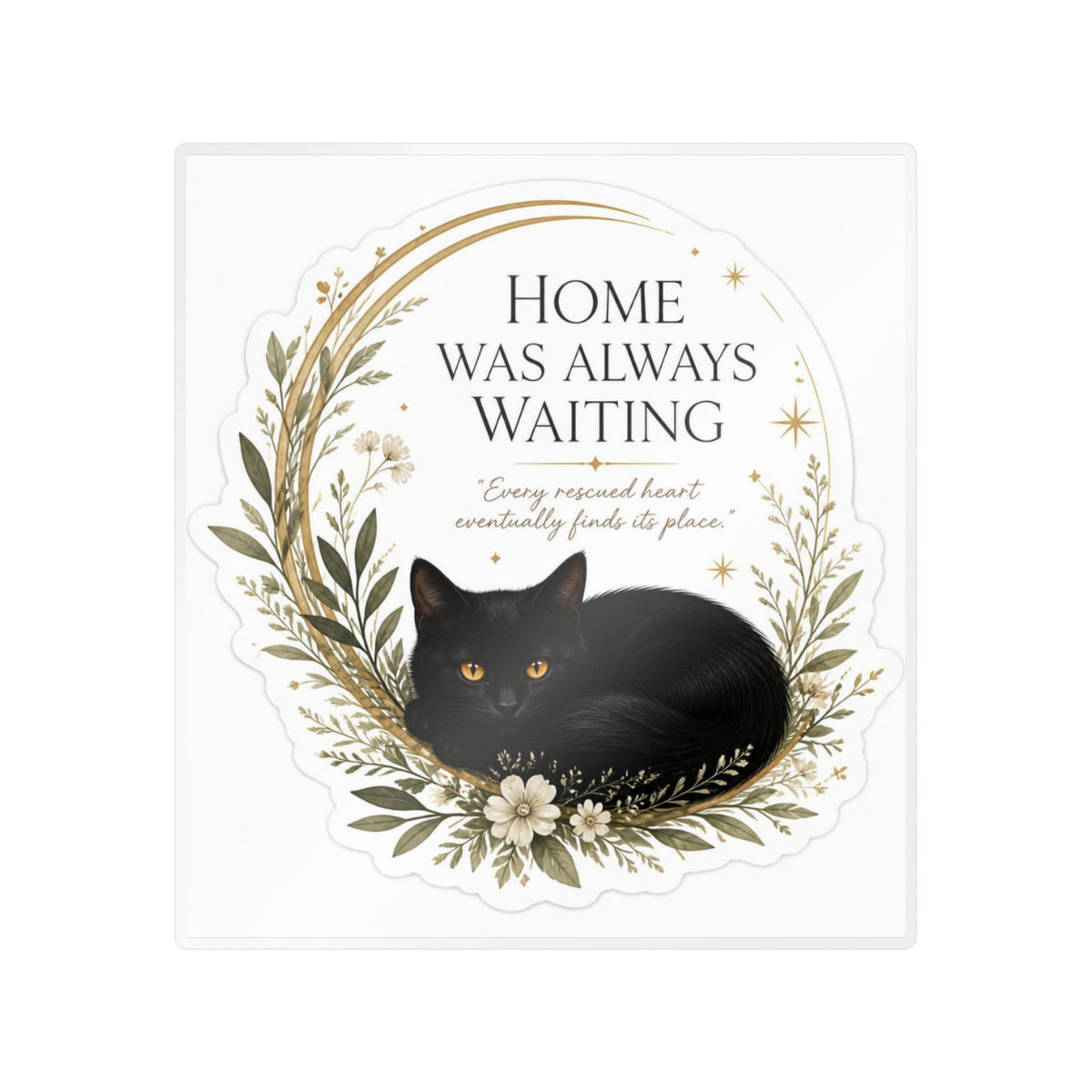Home was Always Waiting | Rescue Collection Sticker