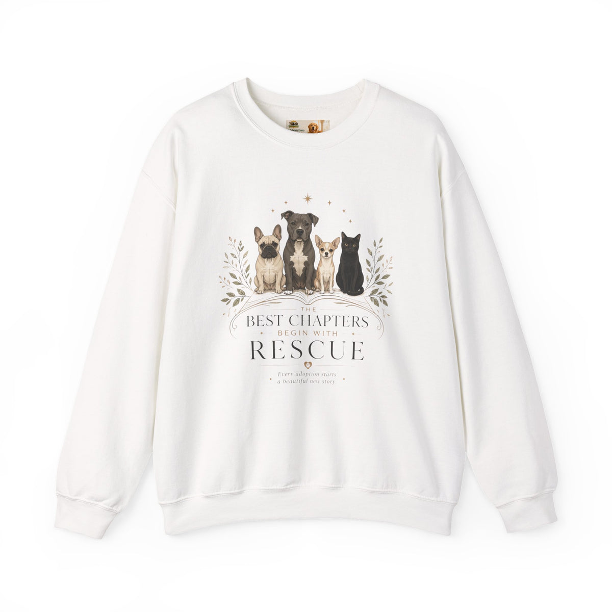 The Best Chapters Begin With Rescue | Rescue Collection Sweatshirt