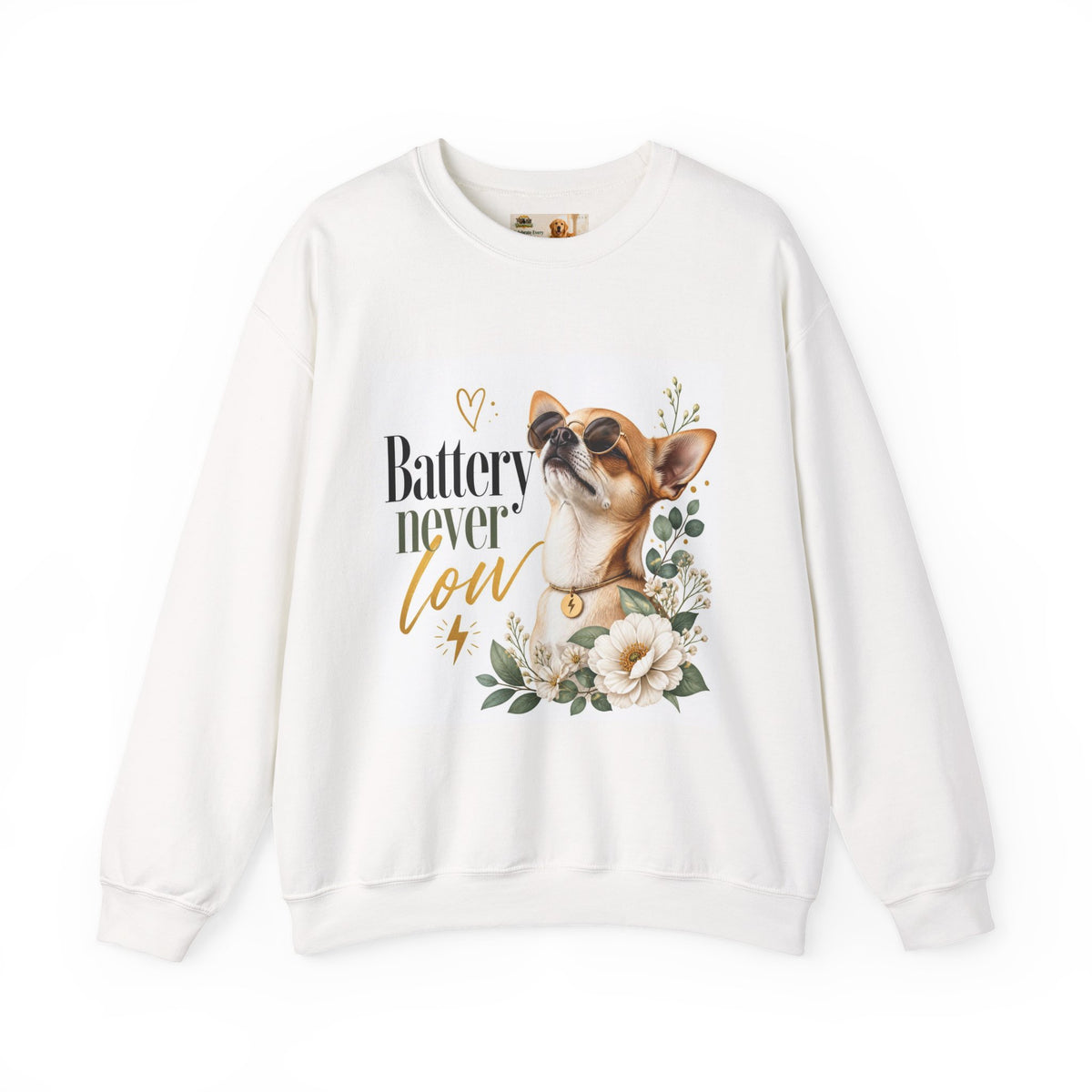 Battery never low | Fun Collection Sweatshirt