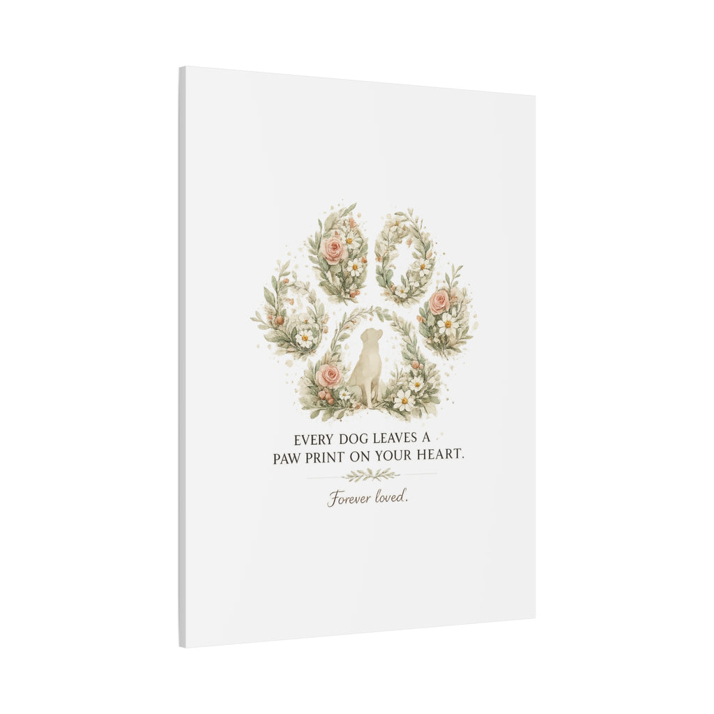Every Dog Leaves a Paw Print | Matte Canvas, Stretched, 1.25"