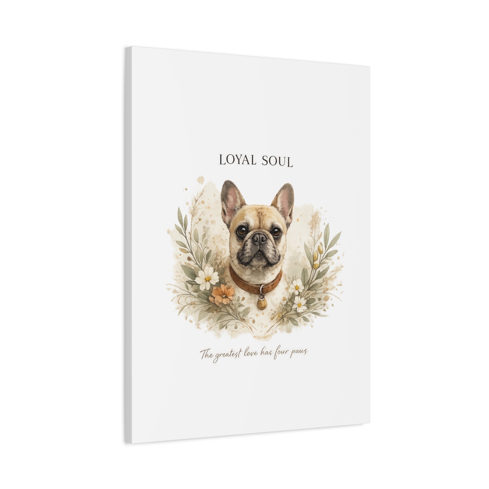 Loyal Soul | Matte Canvas, Stretched, 1.25"