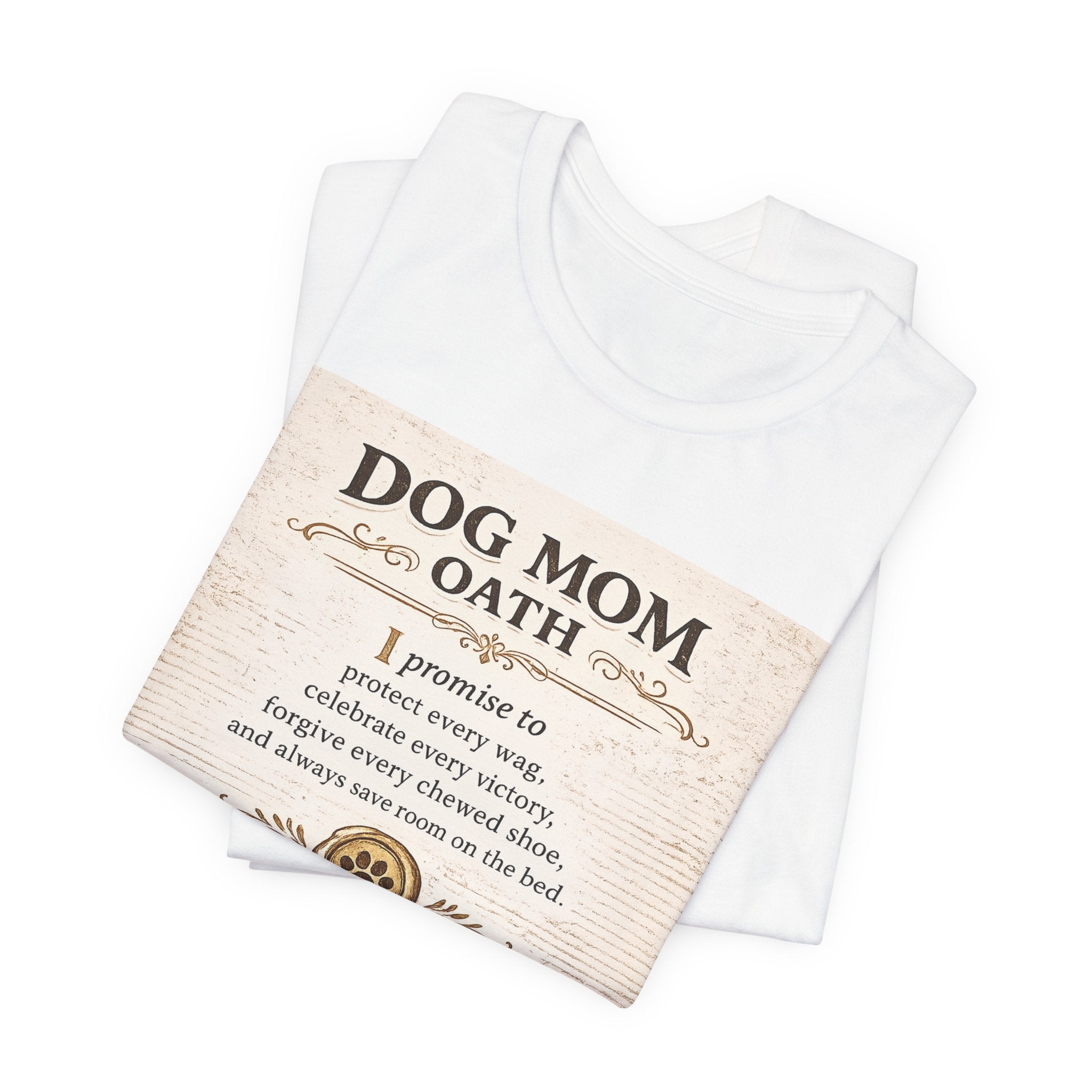 The Dog Mom Oath | Bella+Canvas 3001 Unisex Jersey T-Shirt