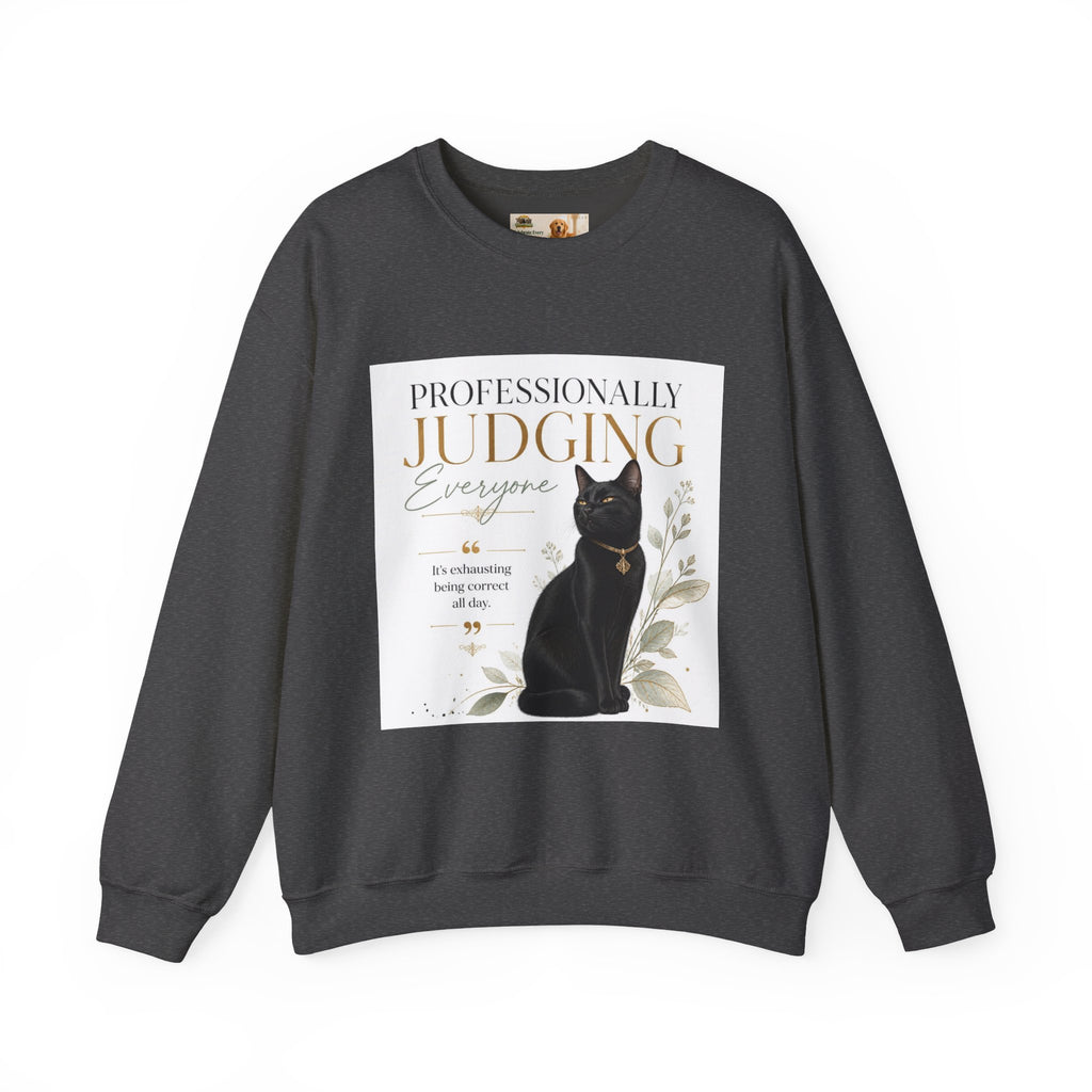 Professionally Judging Everyone | Rescue Collection Sweatshirt