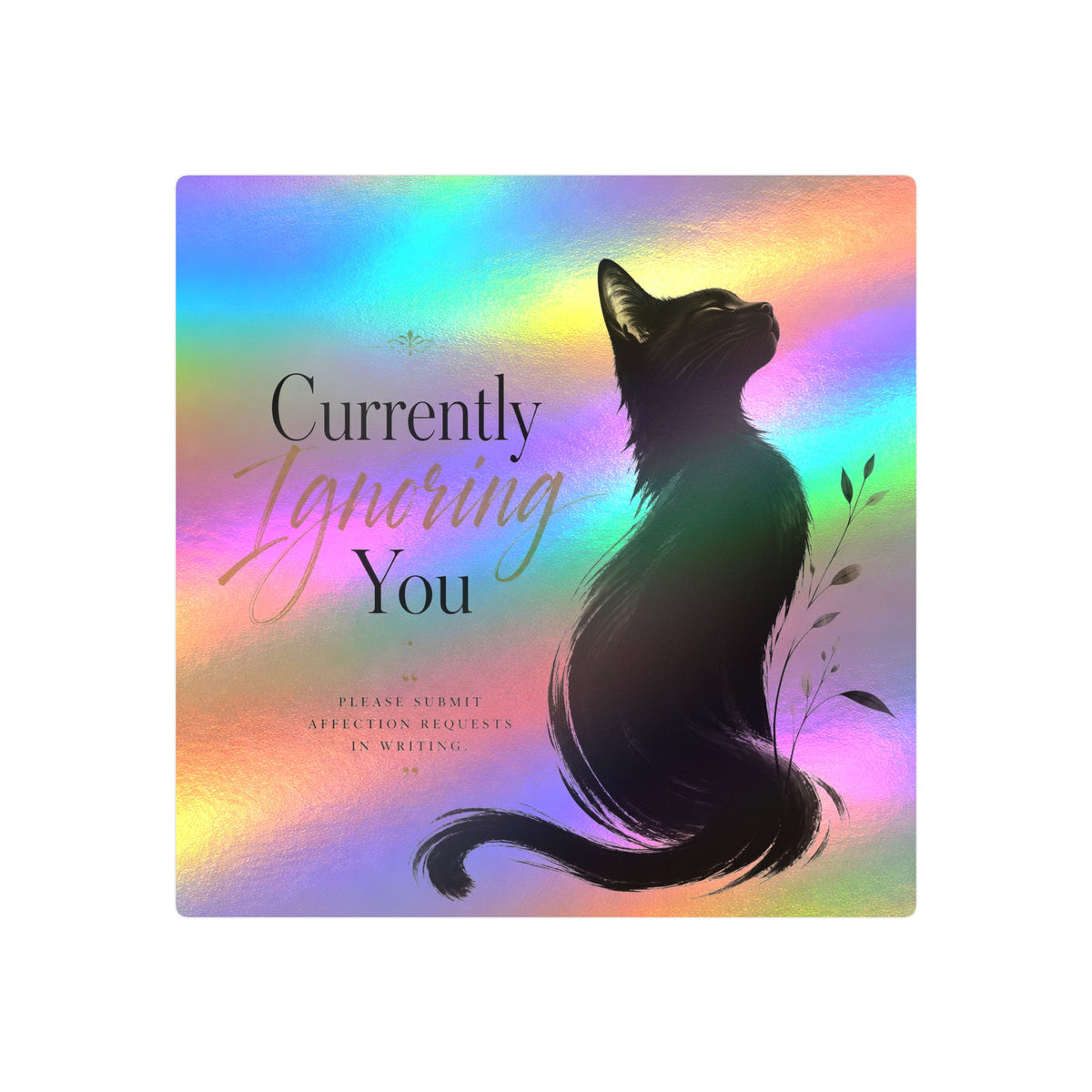 Currently Ignoring You | Fun Collection Sticker